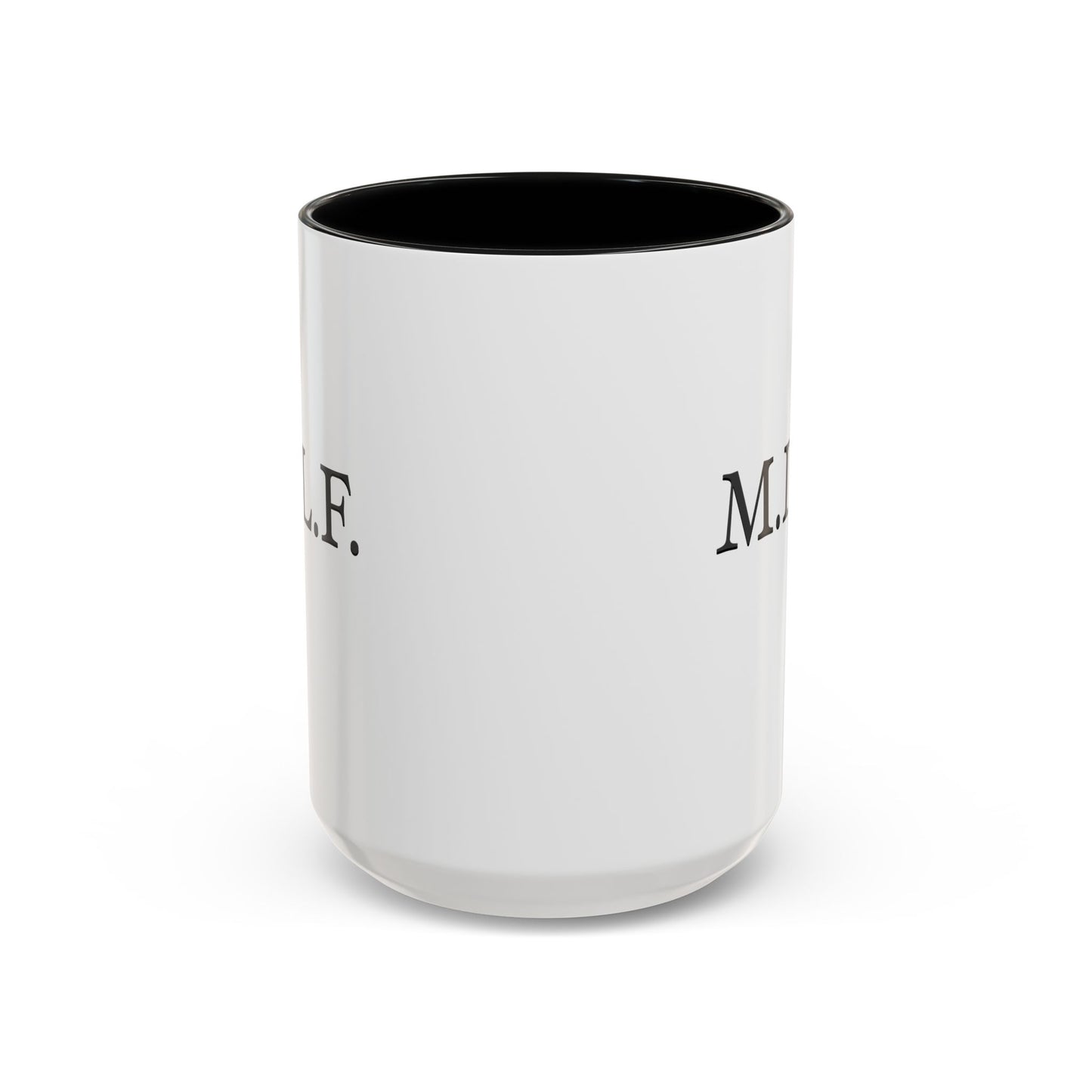 "M.I.L.F." Accent Coffee Mug, 11 Oz and 15 Oz