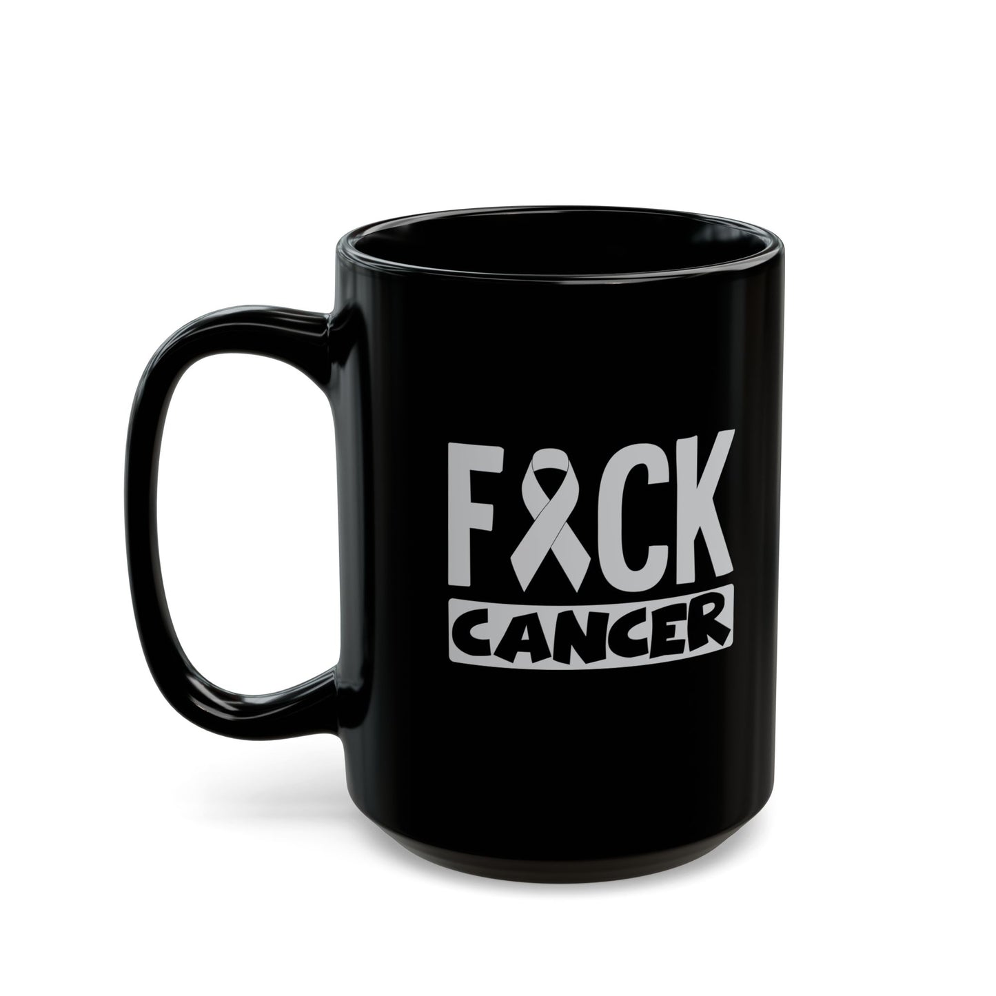 "Fuck Cancer" Black Coffee Mug, 11 0z and 15 Oz