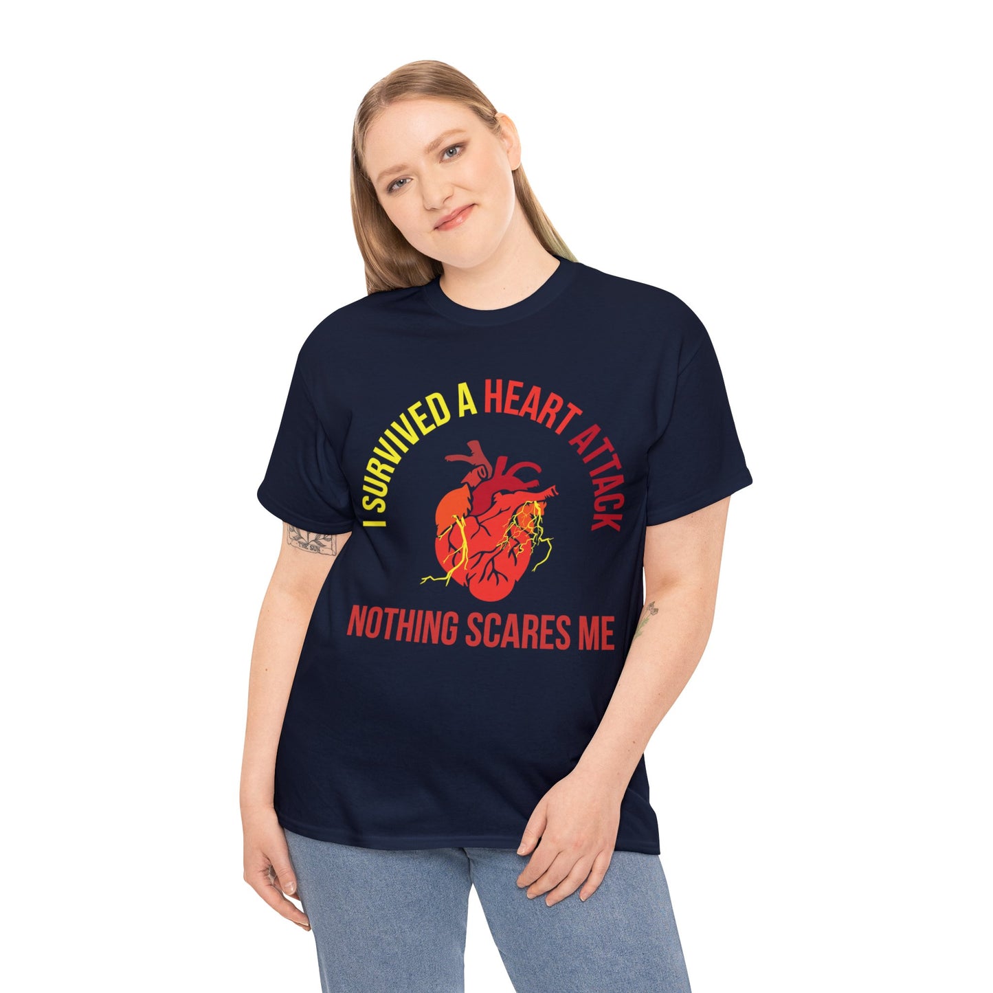 "I Survived a Heart Attack...Nothing Scares Me" 100% Cotton T-Shirt (Unisex)