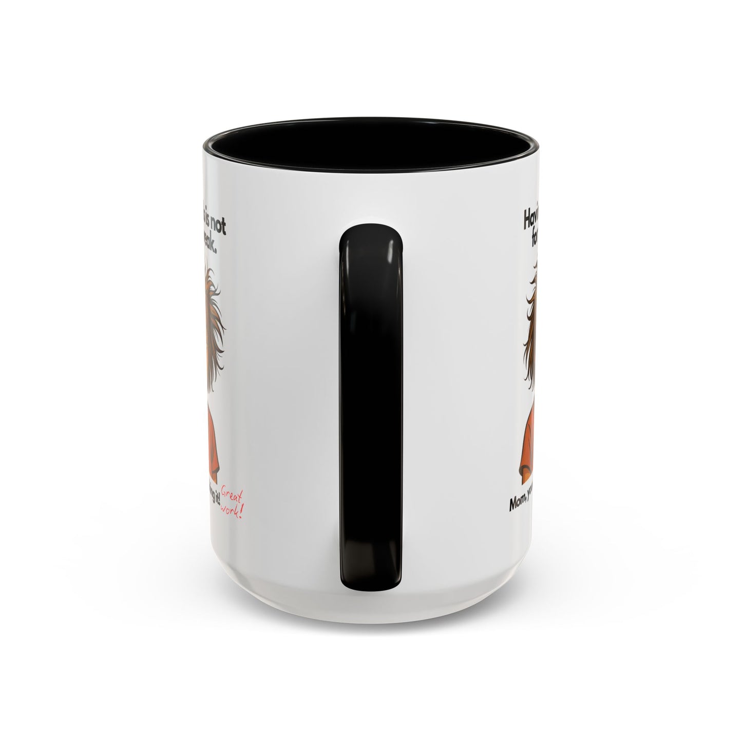 "Having Kids Is Not For The Weak" Accent Coffee Mug, 11 Oz and 15 Oz