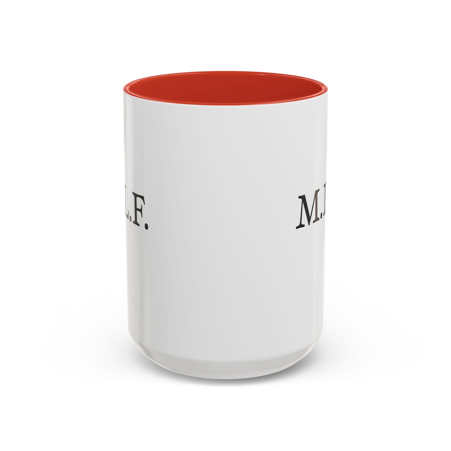 "M.I.L.F." Accent Coffee Mug, 11 Oz and 15 Oz