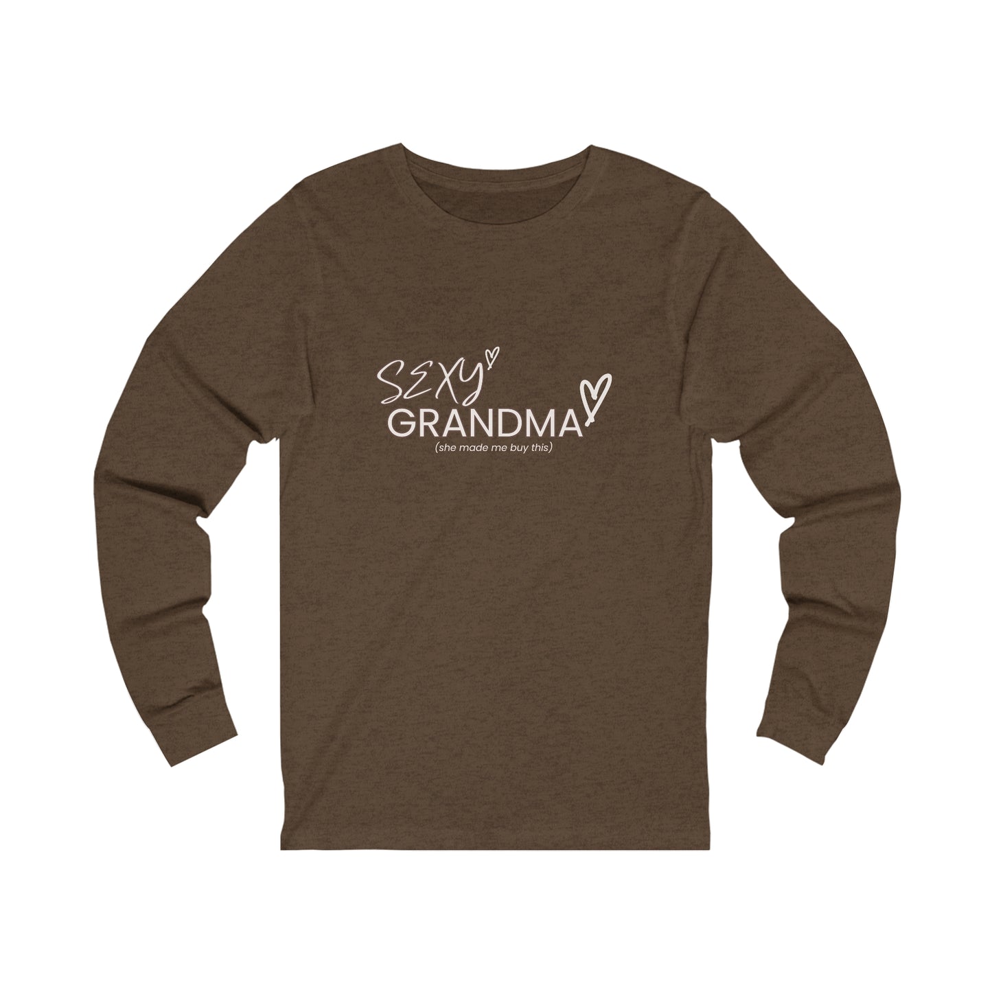 "Sexy Grandma" 100% Cotton Women's Long Sleeve Crew Neck T-Shirt