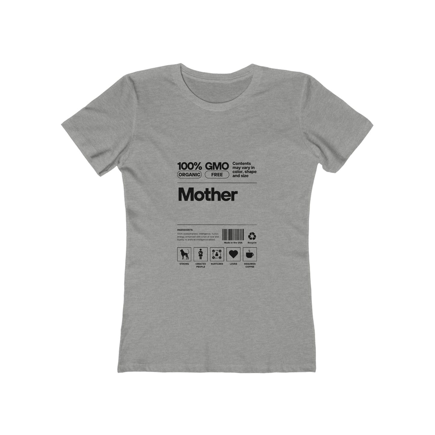 Mother "List Of Ingredients" 100% Cotton Women's Boyfriend T-Shirt