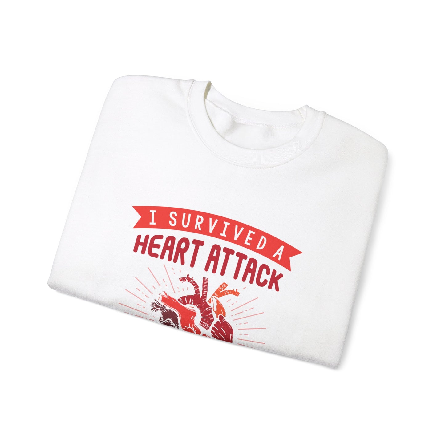 "I Survived A Heart Attack...You Think You Scare Me" Heavy Blend™ Crewneck Sweatshirt (Unisex)