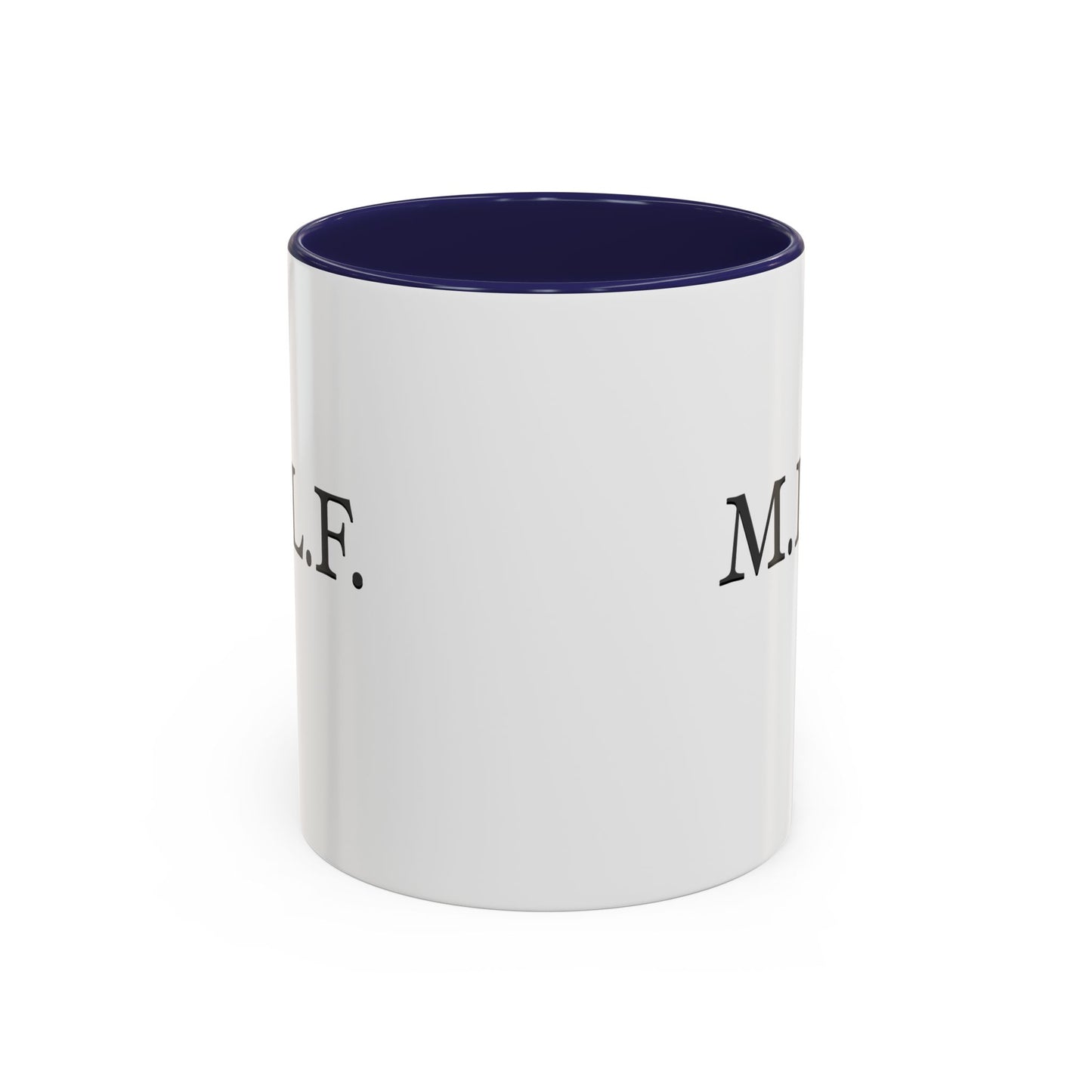 "M.I.L.F." Accent Coffee Mug, 11 Oz and 15 Oz