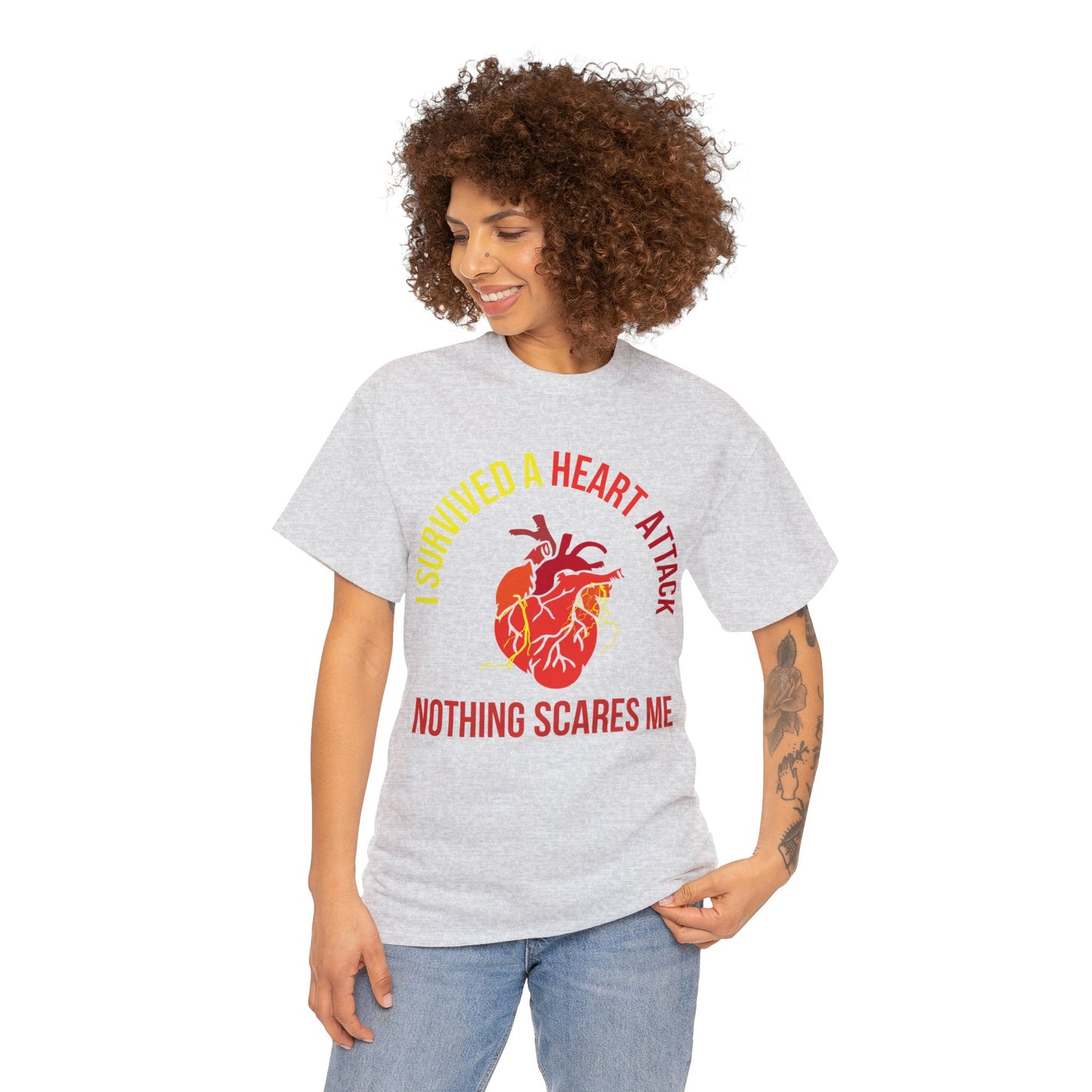 "I Survived a Heart Attack...Nothing Scares Me" 100% Cotton T-Shirt (Unisex)