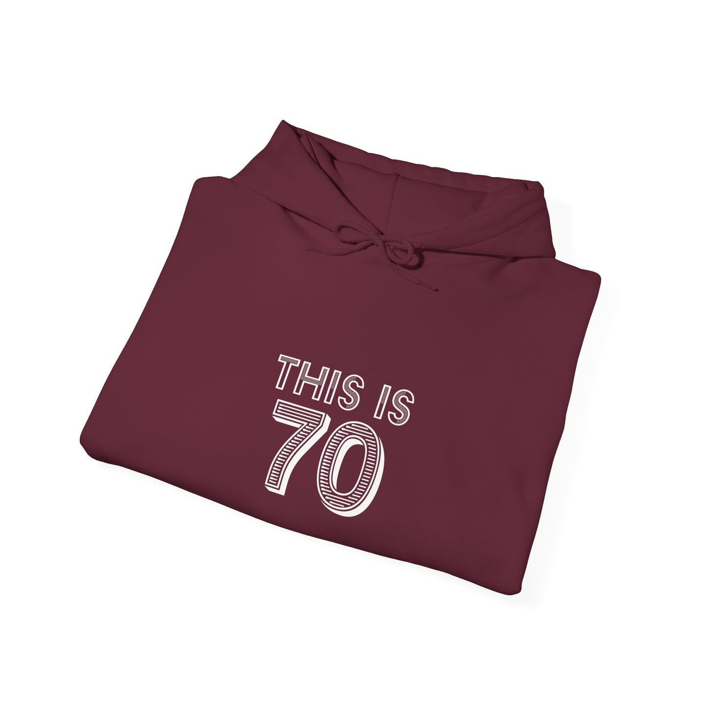 "This Is 70" Heavy Blend™ Hoodie Sweatshirt (Unisex)