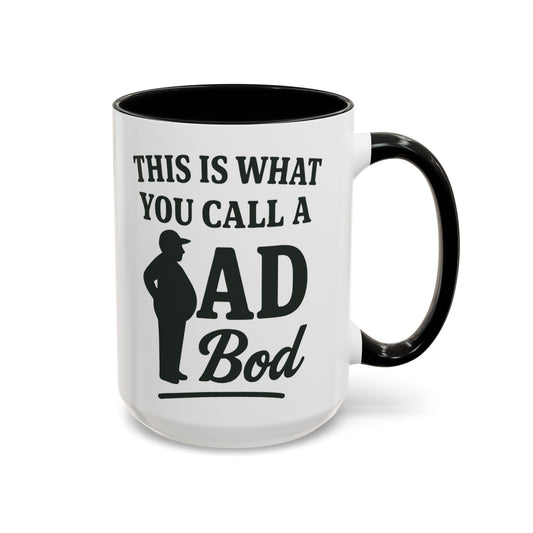 "This is What You Call a Dad Bod" Accent Coffee Mug, 11oz and 15 Oz