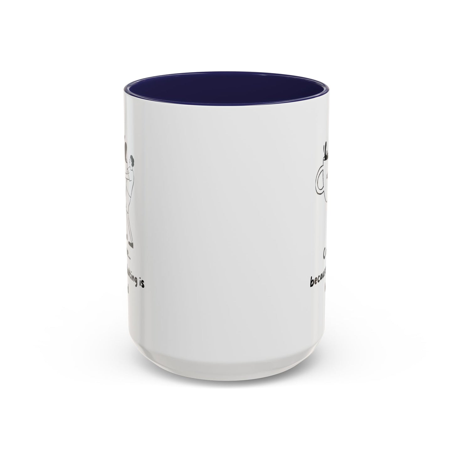 "Coffee, Because Adulting Is Hard" Accent Coffee Mug, 11 oz and 15 oz