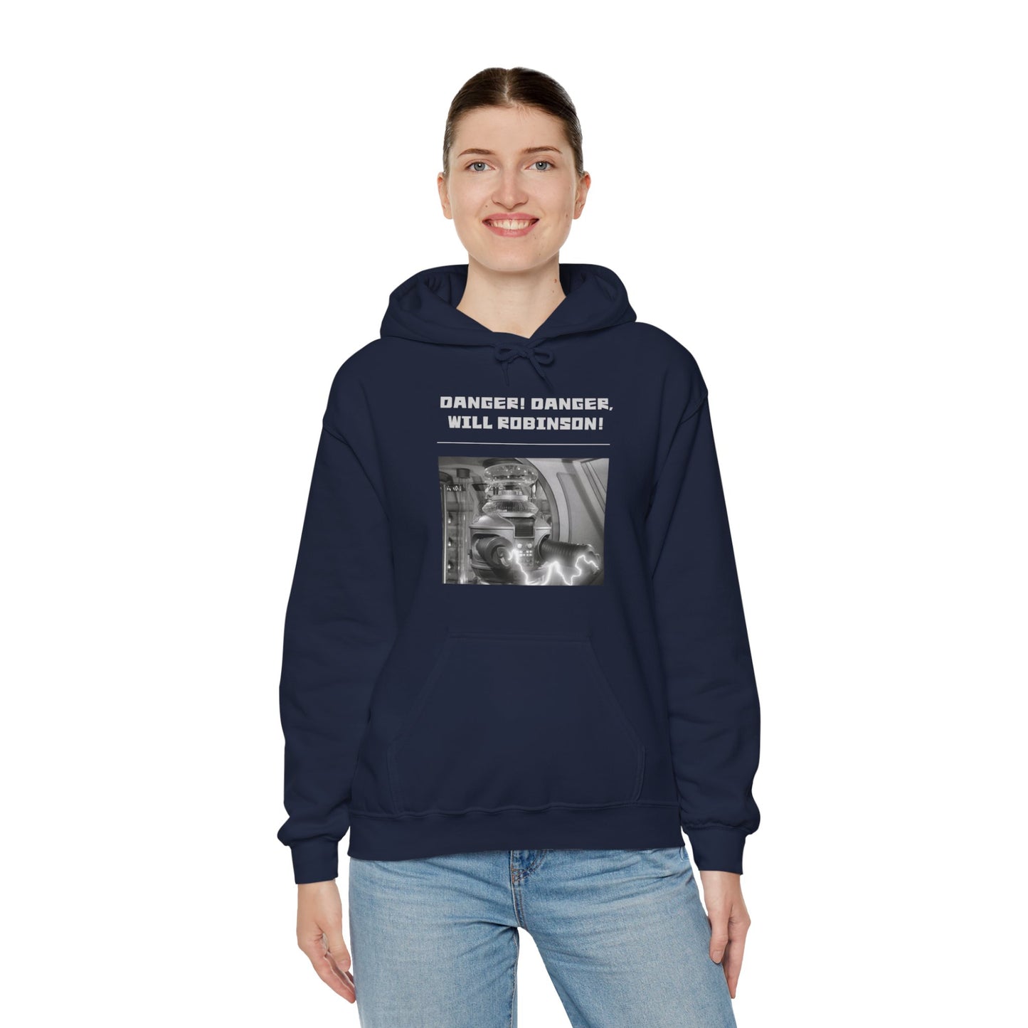 "Danger! Danger Will Robinson!" Heavy Blend™ Hoodie Sweatshirt (Unisex)