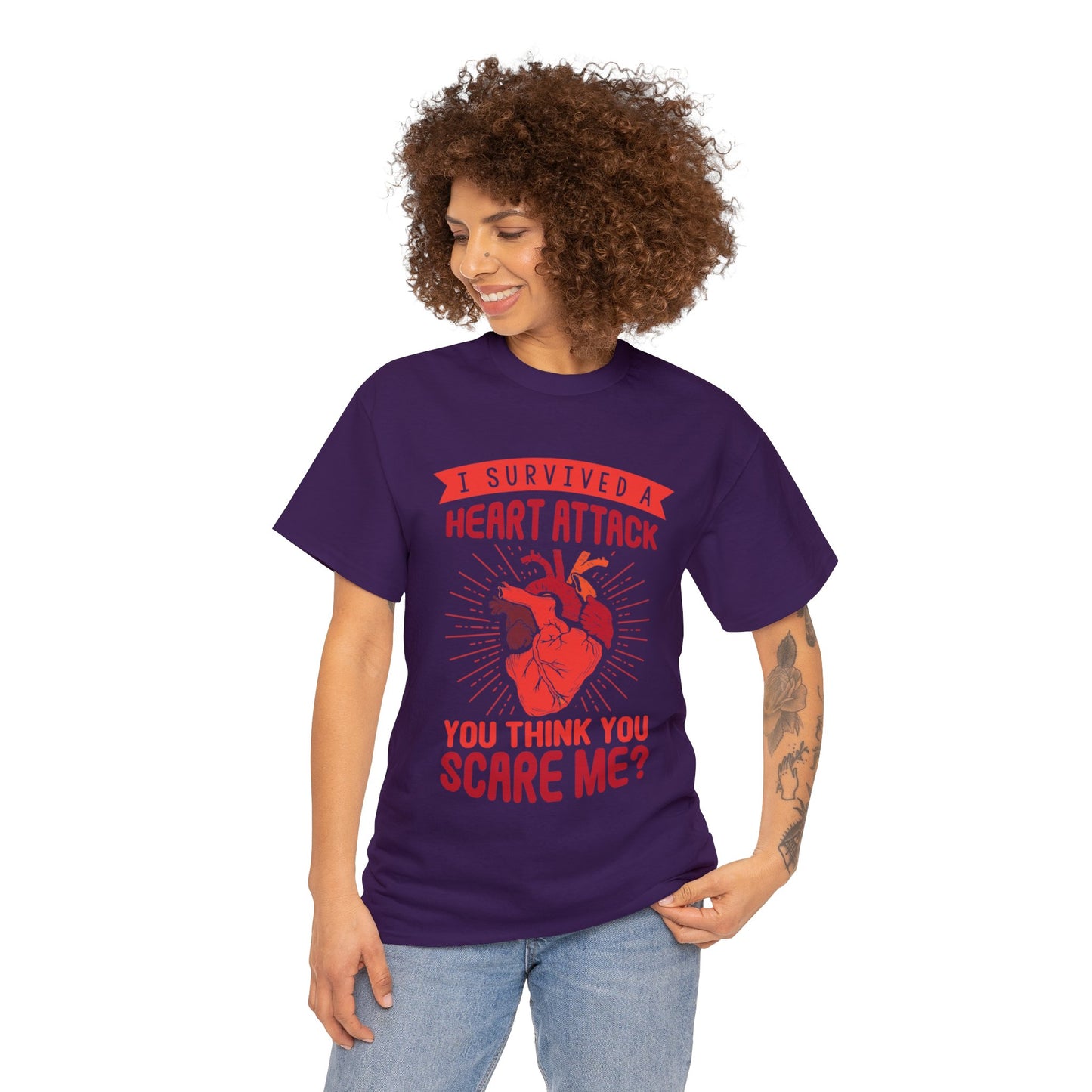 "I Survived a Heart Attack... You Think You Scare Me?" 100% Cotton T-Shirt (Unisex)