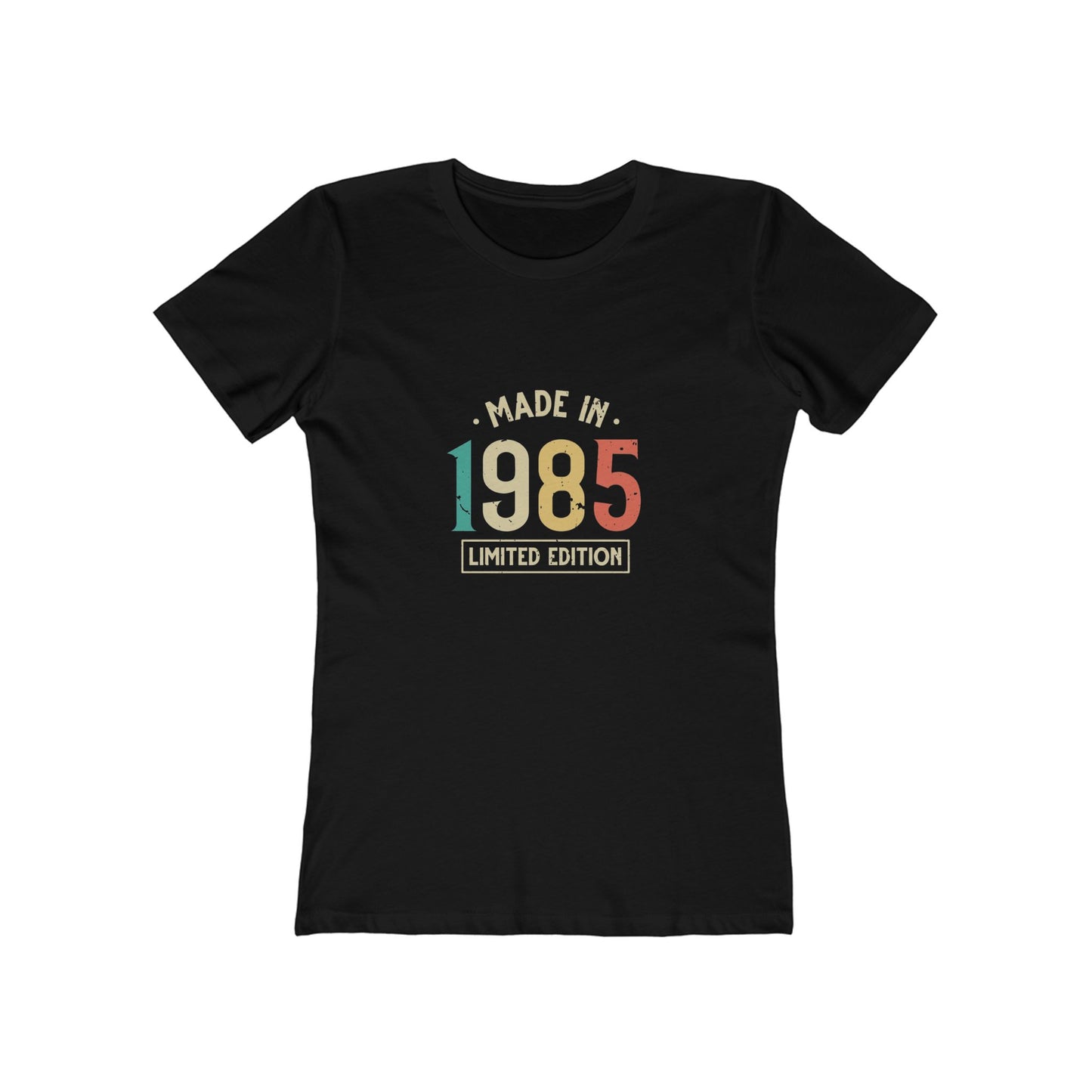 "Made In 1985..."..USA" 100% Cotton Women's Limited Edition Fitted T-Shirt