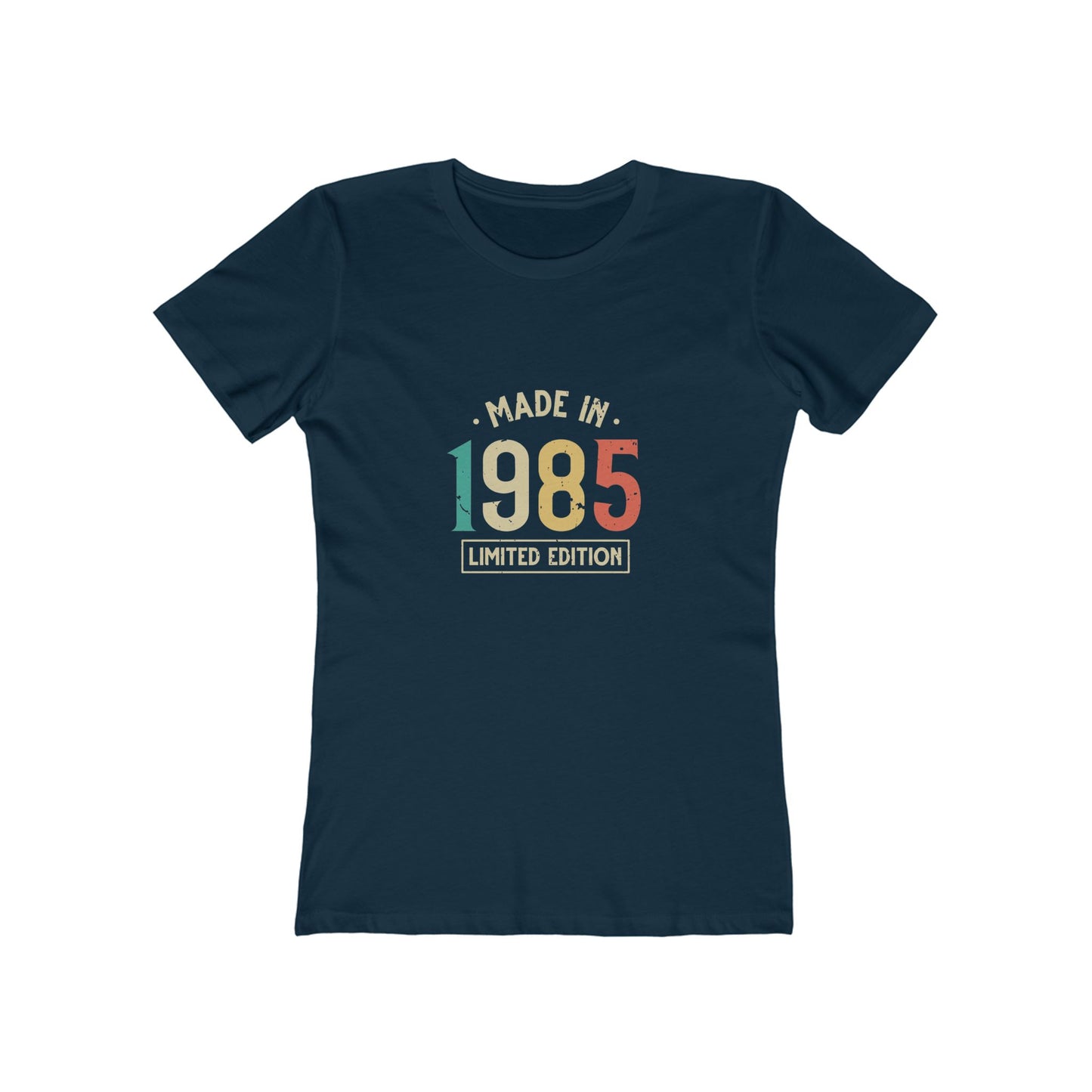 "Made In 1985..."..USA" 100% Cotton Women's Limited Edition Fitted T-Shirt