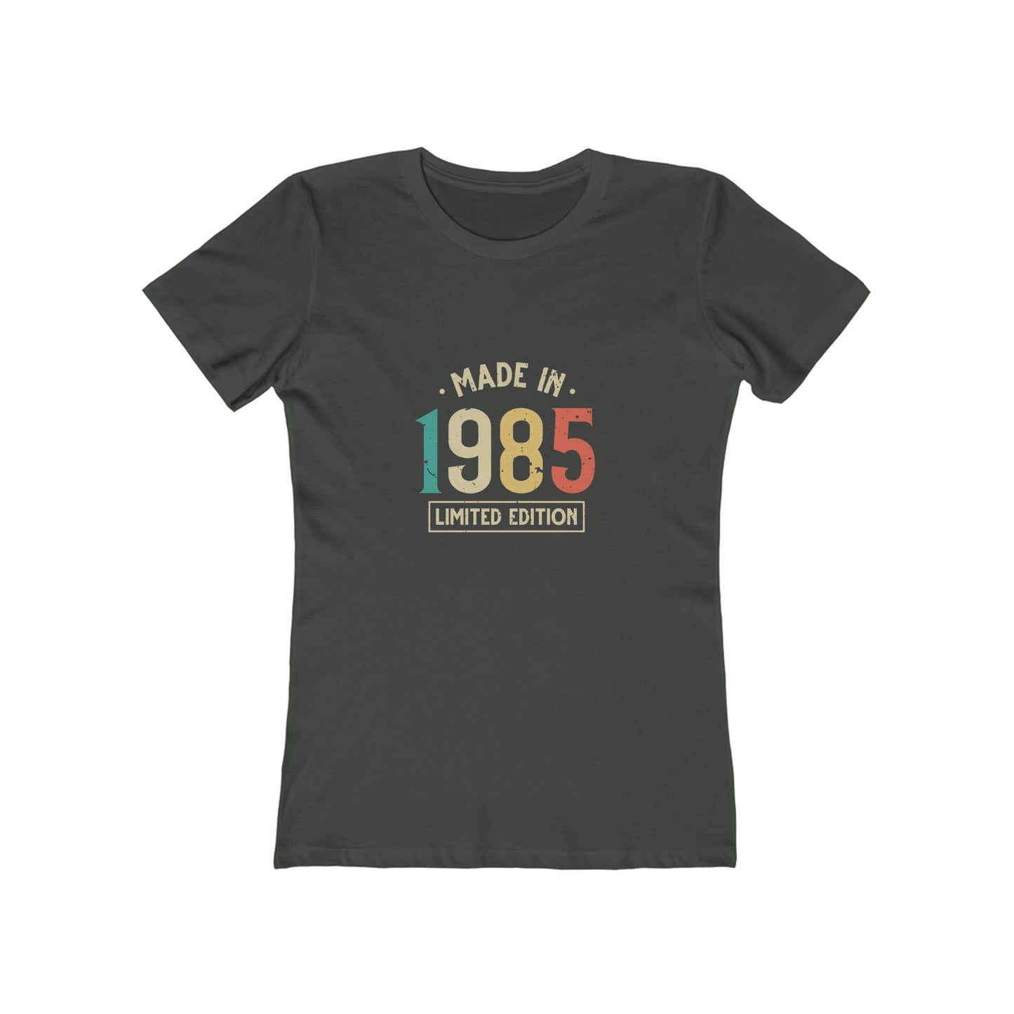 "Made In 1985..."..USA" 100% Cotton Women's Limited Edition Fitted T-Shirt