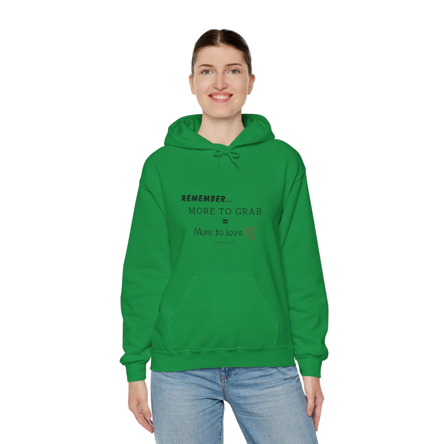 "More To Grab = More To Love, Menopause" Heavy Blend™ Hoodie Sweatshirt