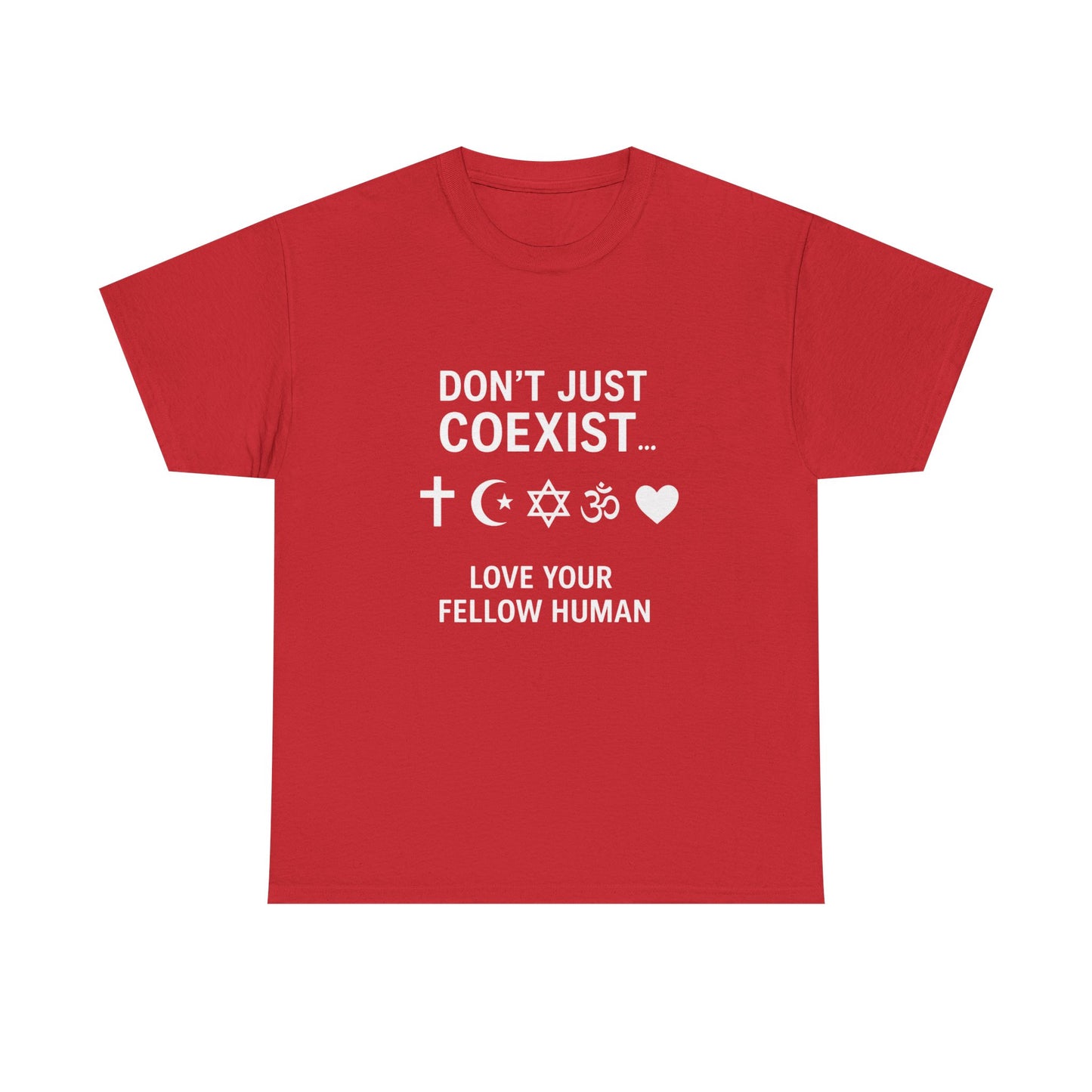 Love Your Fellow Human 100% Cotton Unisex Tee - Pro Love Message T-Shirt