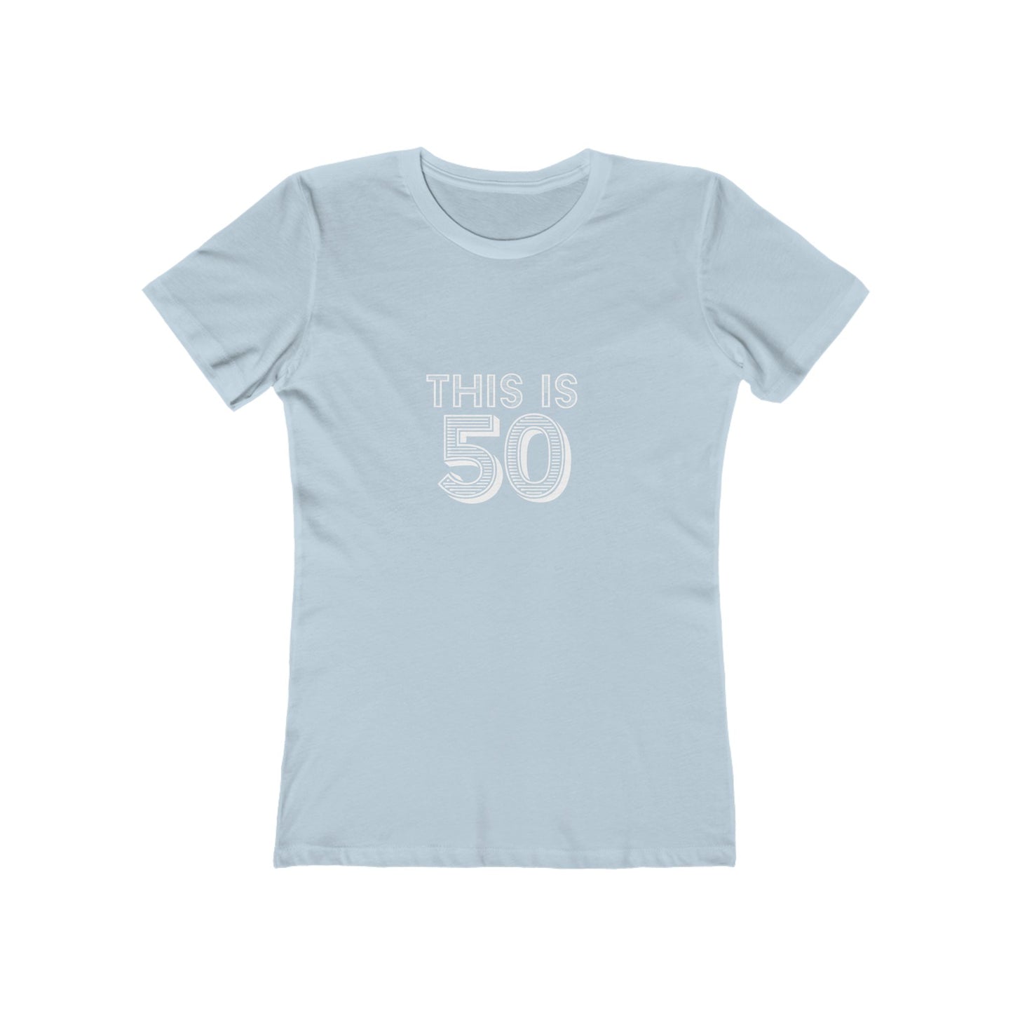 "This is 50" 100% Cotton Women's Fitted T-Shirt