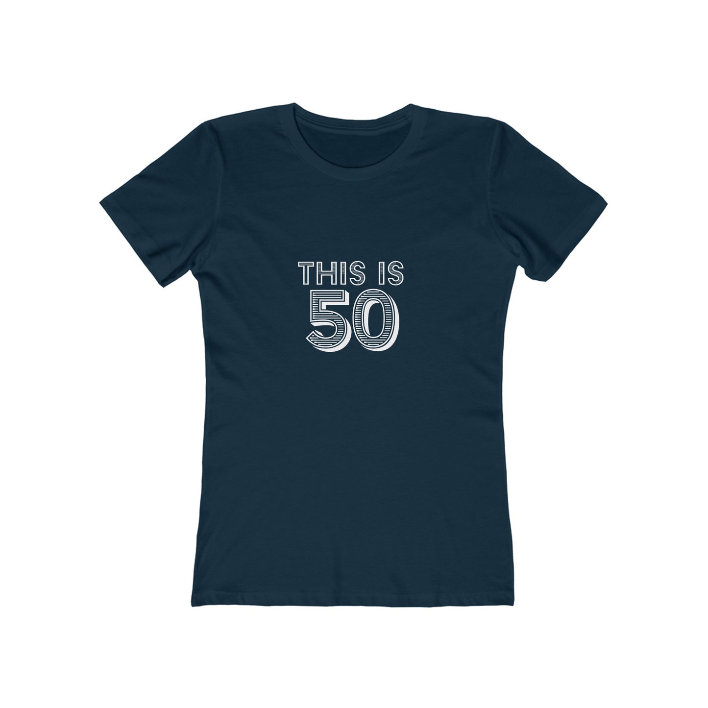 "This is 50" 100% Cotton Women's Fitted T-Shirt