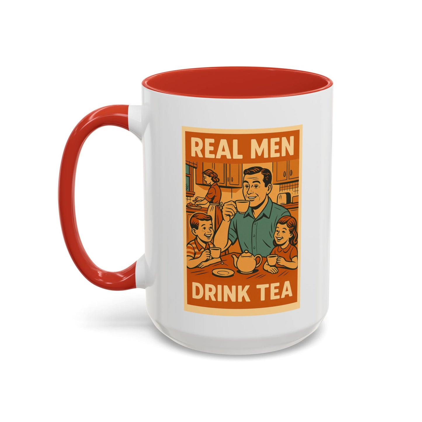 "Real Men Drink Tea" Cartoon Accent Coffee Mug, 11oz and 15 Oz