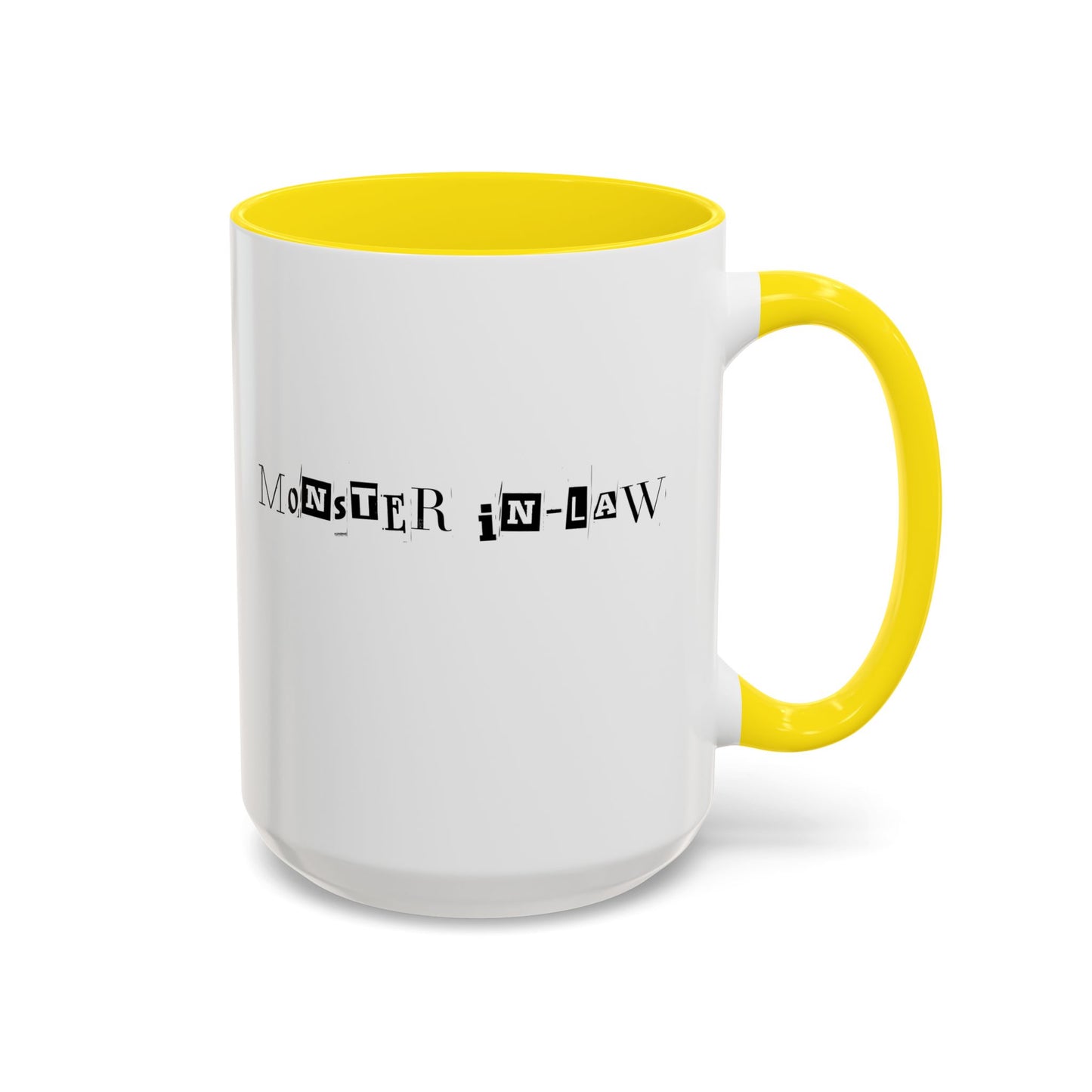 "Monster in-Law" Accent Coffee Mug, 11 Oz and 15 Oz