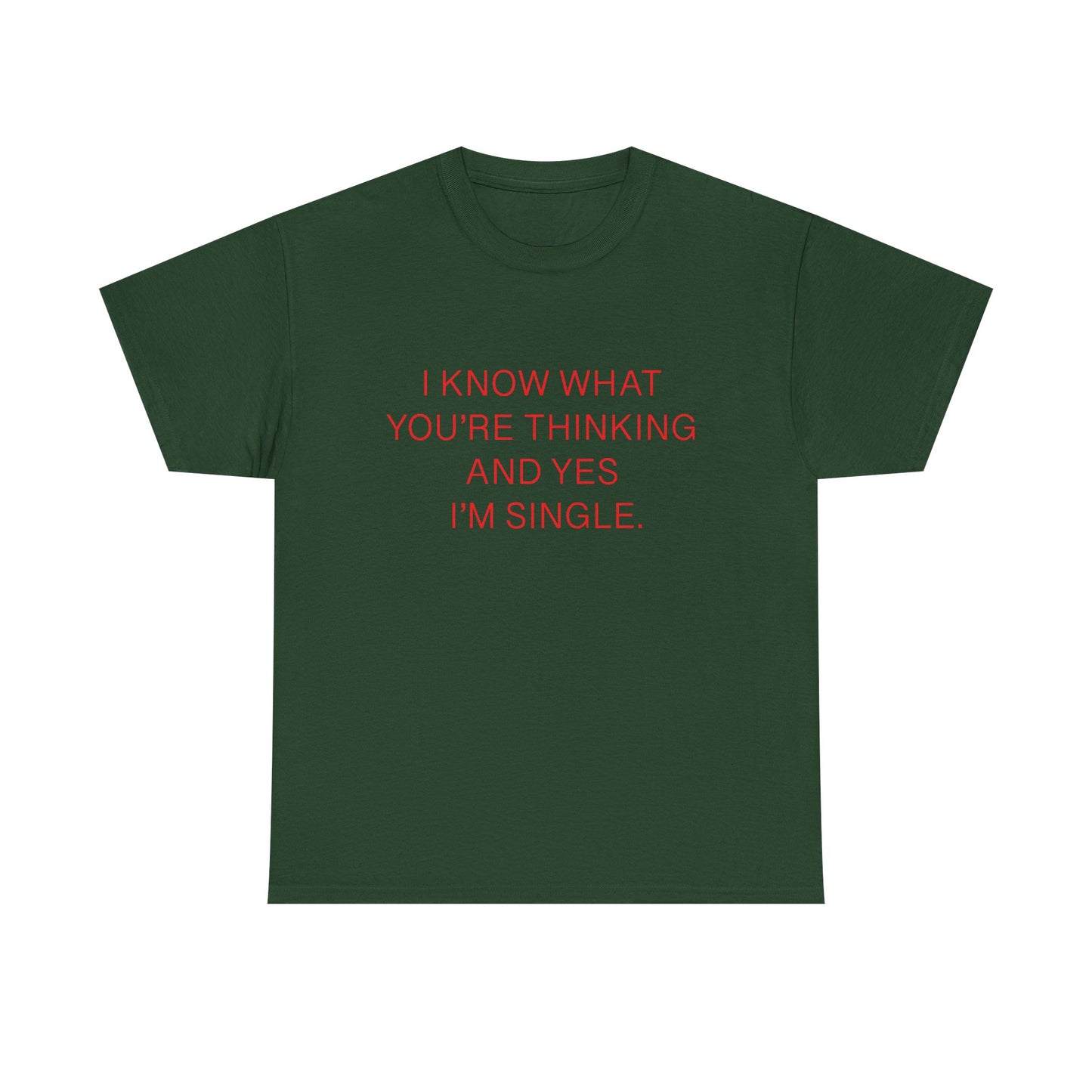 "Yes I'm Single" 100% Cotton T-Shirt (Unisex)