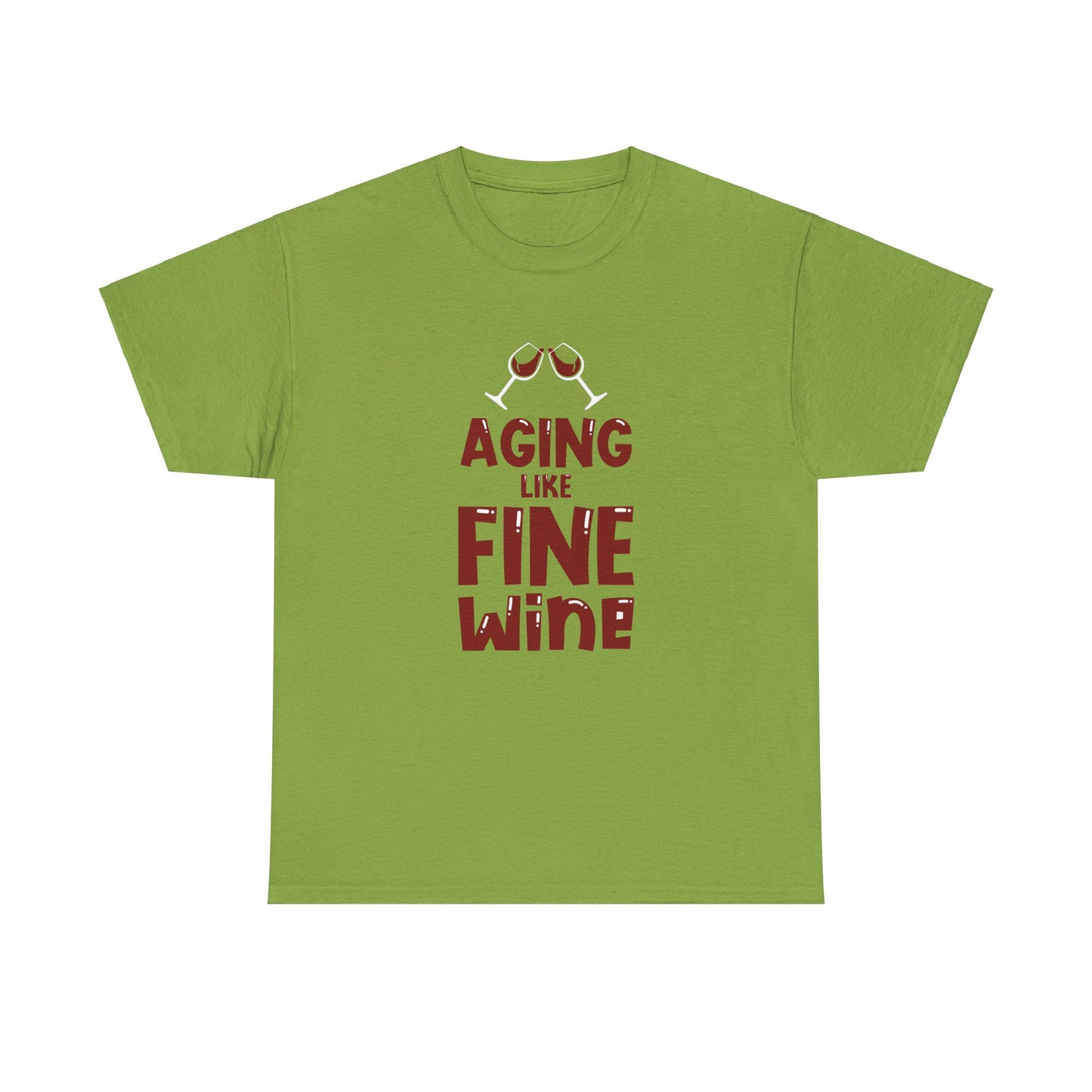 "Aging like Fine Wine" 100% Cotton T-Shirt (Unisex)
