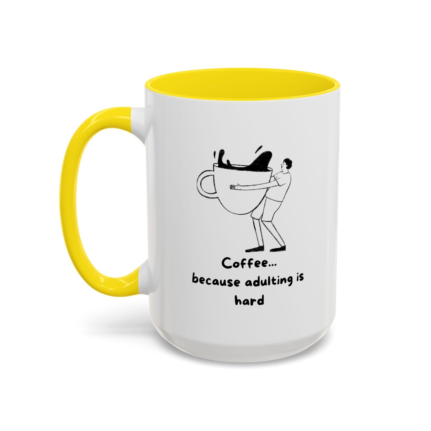 "Coffee, Because Adulting Is Hard" Accent Coffee Mug, 11 oz and 15 oz