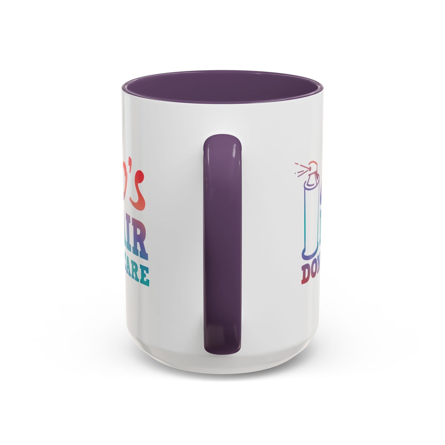 "80's Hair Don't Care" Accent Coffee Mug, 11 Oz and 15 Oz