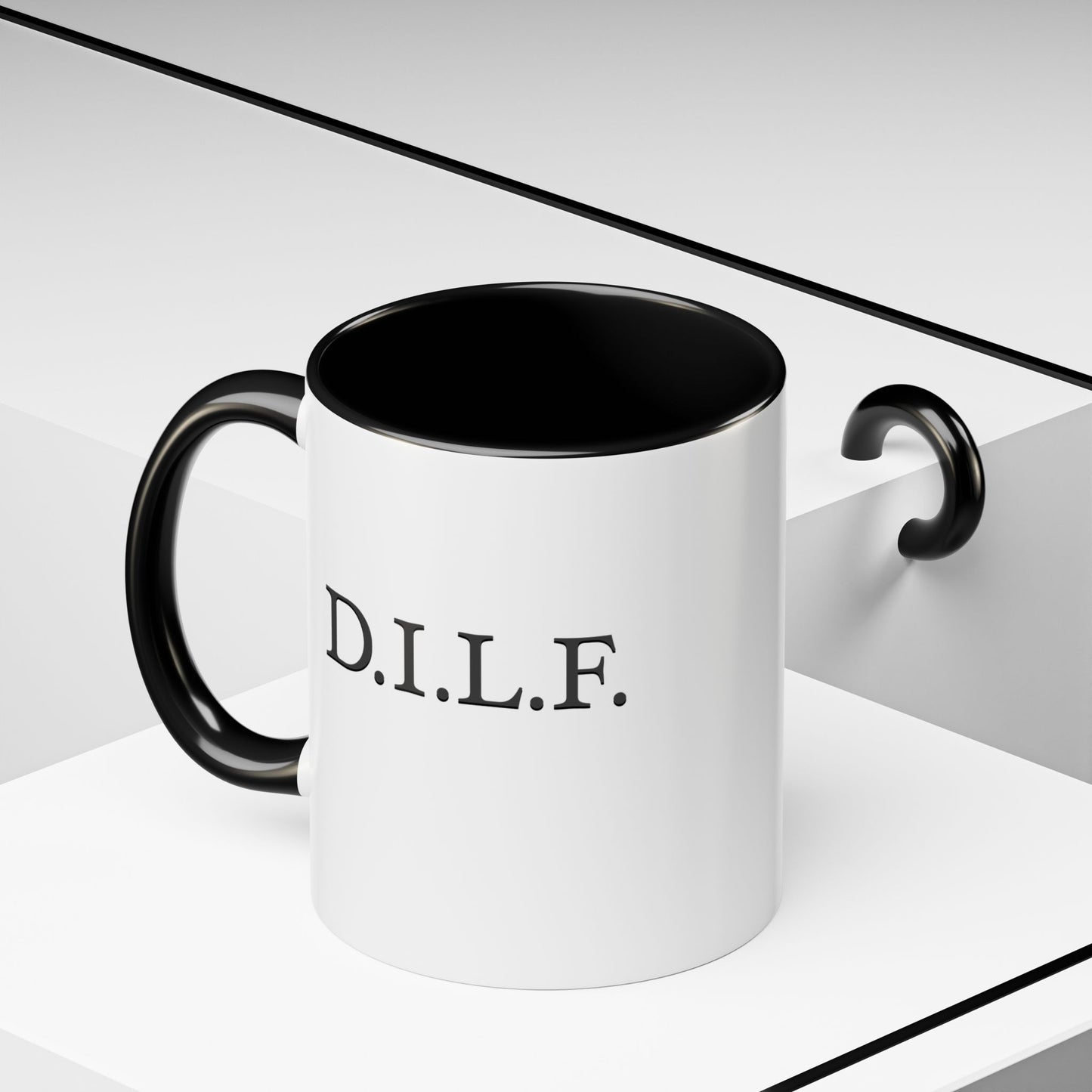 "D.I.L.F." Accent Coffee Mug, 11 Oz and 15 Oz