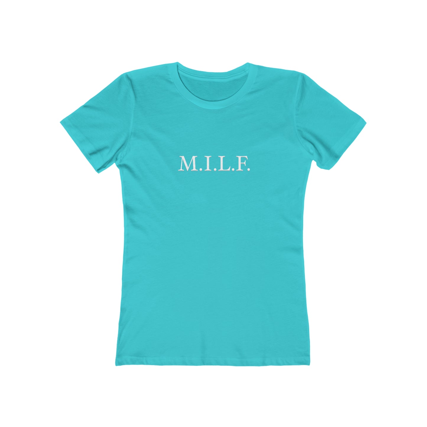 "M.I.L.F." 100% Cotton Women's Boyfriend T-Shirt