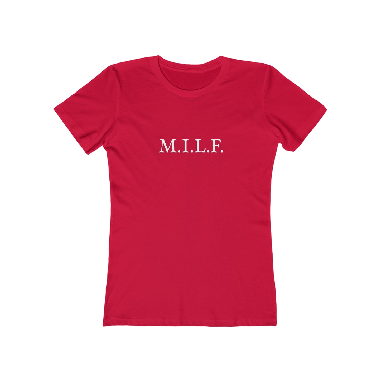 "M.I.L.F." 100% Cotton Women's Boyfriend T-Shirt
