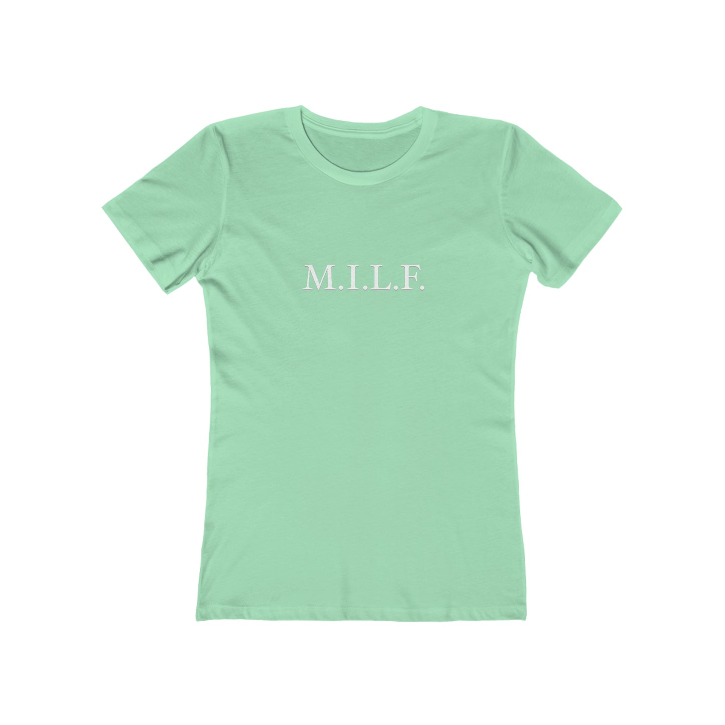 "M.I.L.F." 100% Cotton Women's Boyfriend T-Shirt