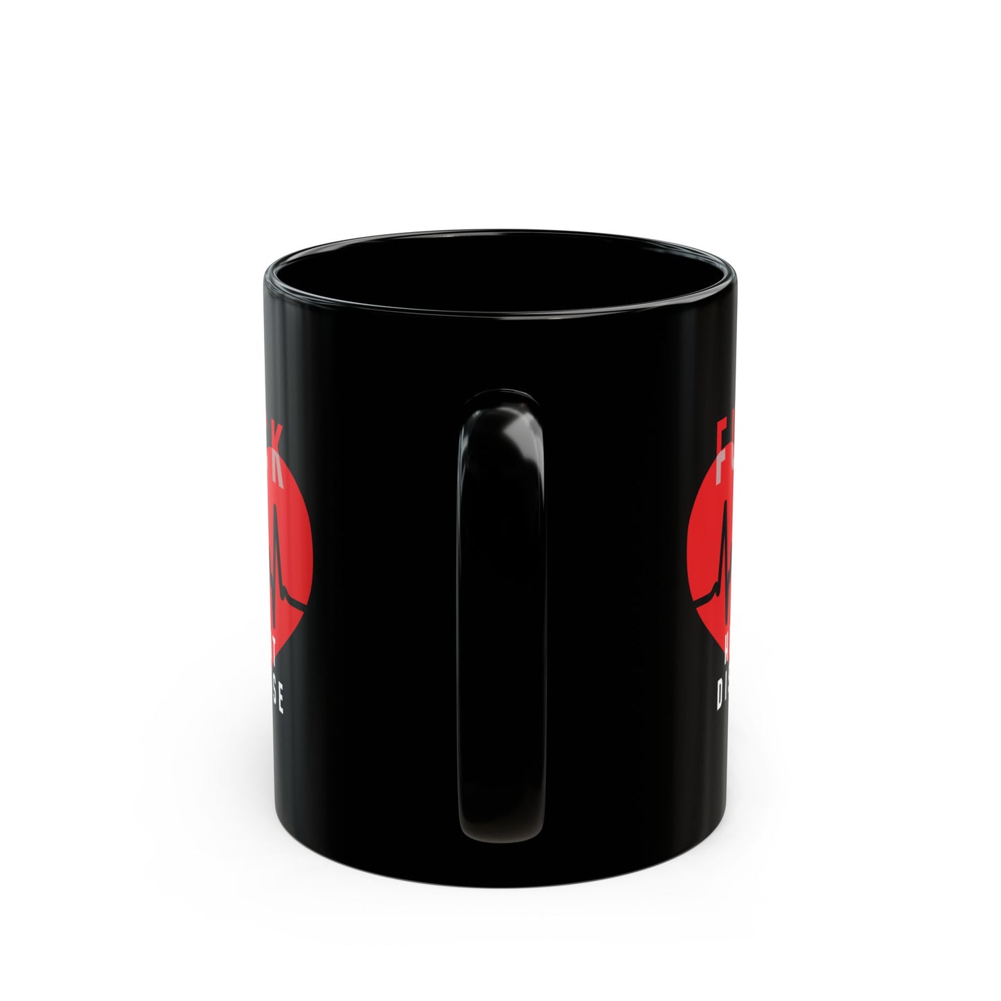 "Fuck Heart Disease" Black Coffee Mug, 11 0z and 15 Oz