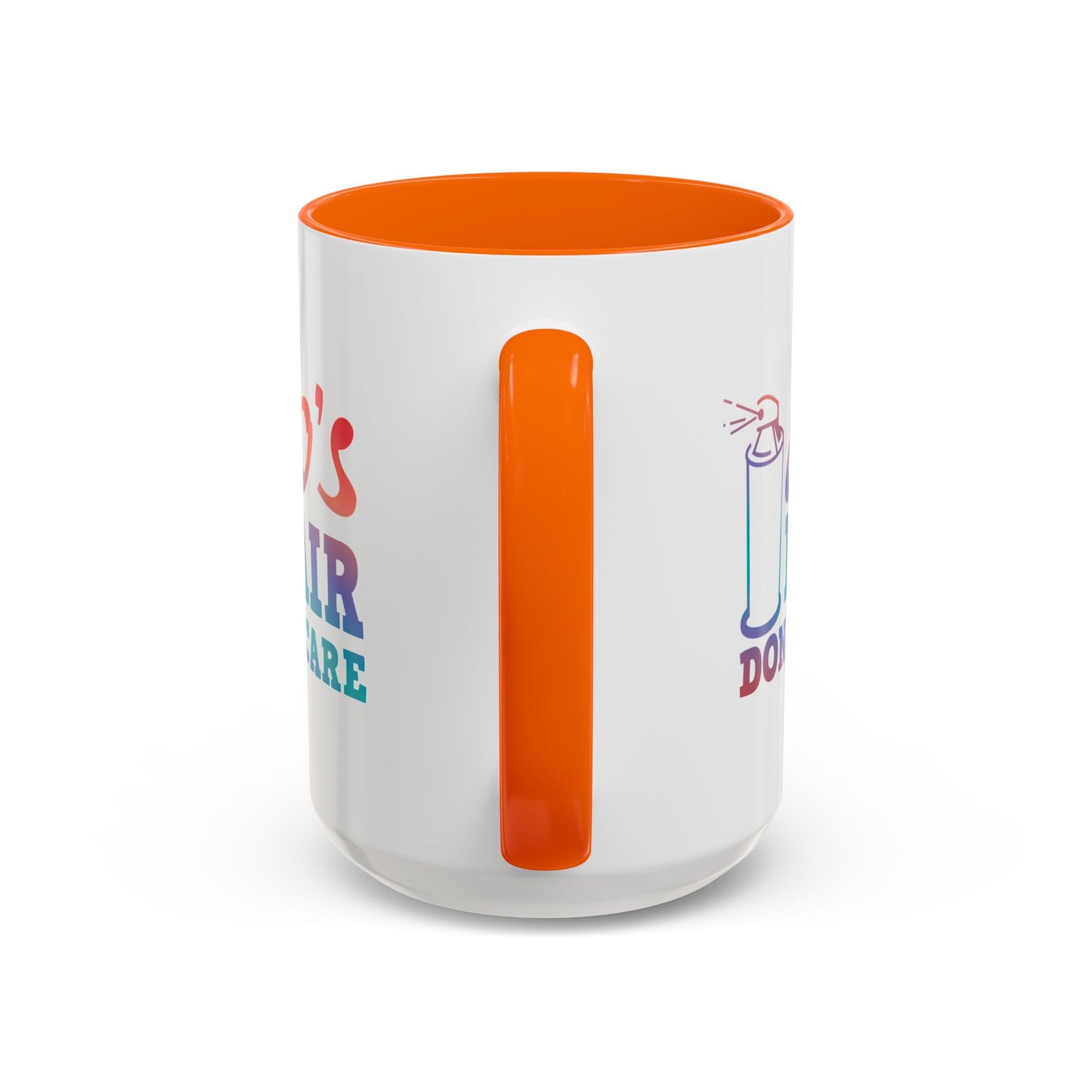 "80's Hair Don't Care" Accent Coffee Mug, 11 Oz and 15 Oz