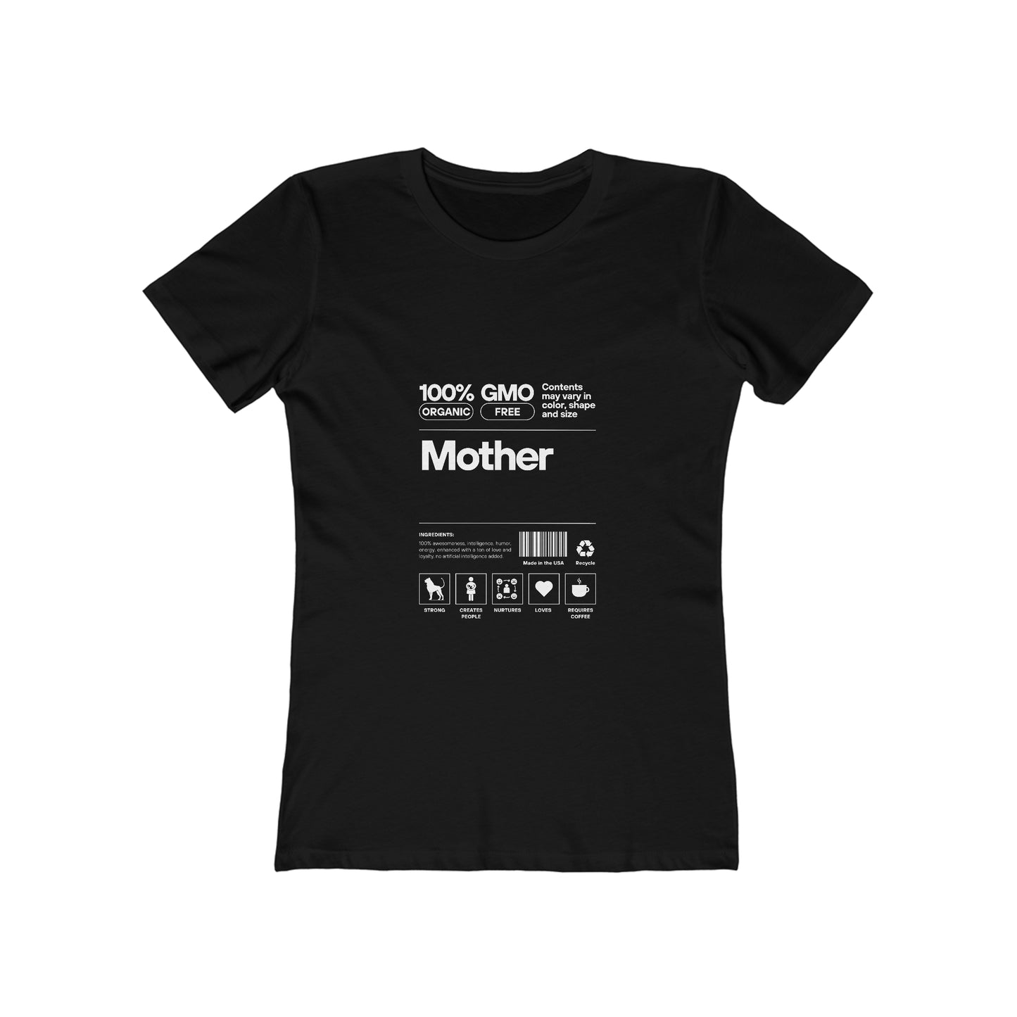 Mother "List Of Ingredients" 100% Cotton Women's Boyfriend T-Shirt