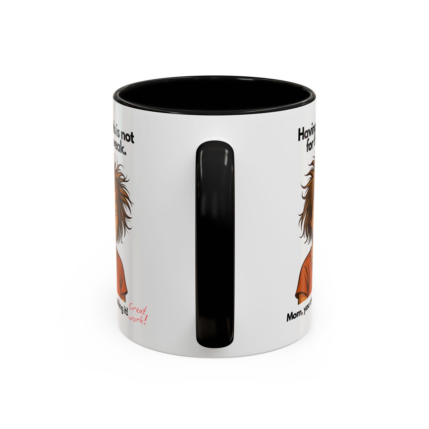 "Having Kids Is Not For The Weak" Accent Coffee Mug, 11 Oz and 15 Oz