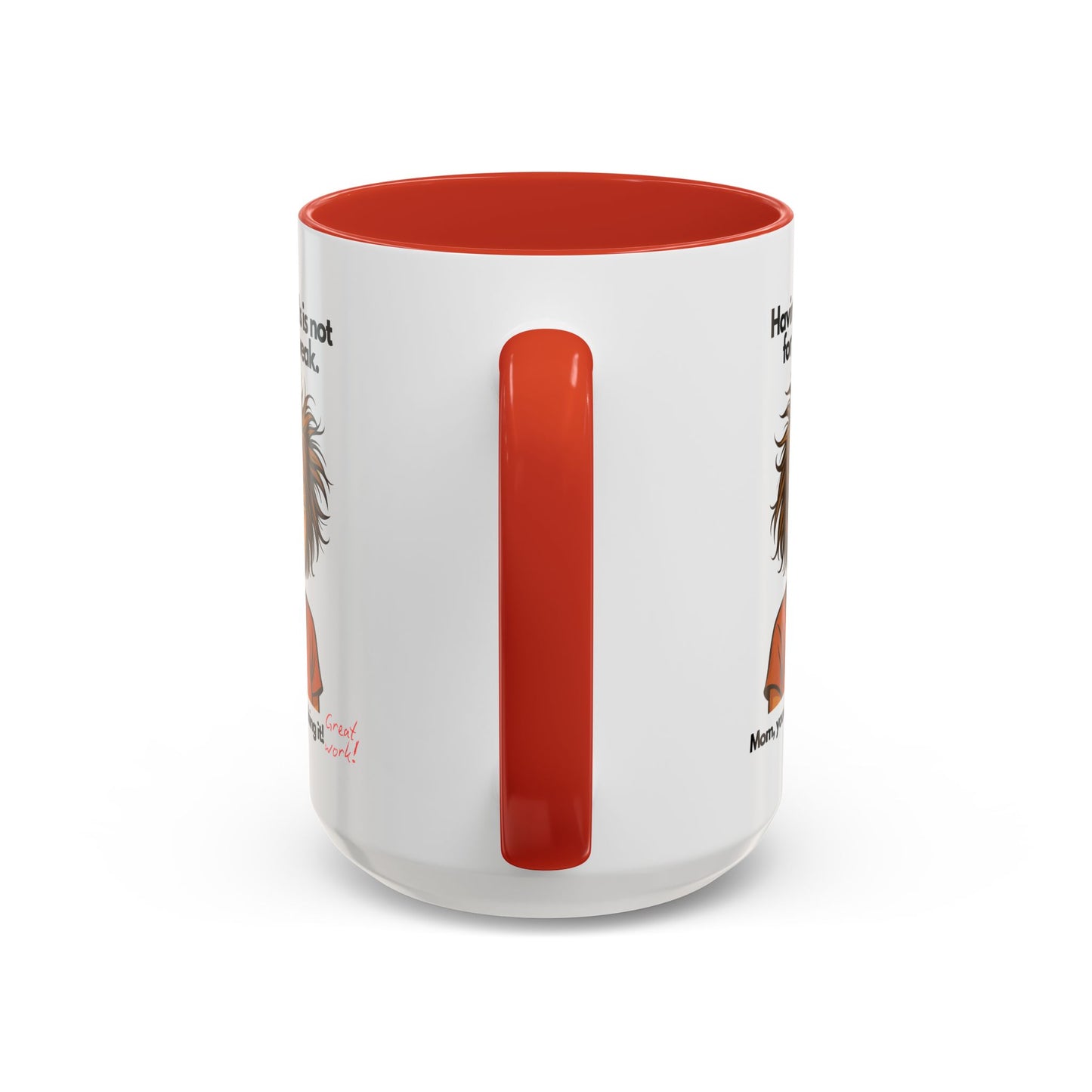 "Having Kids Is Not For The Weak" Accent Coffee Mug, 11 Oz and 15 Oz
