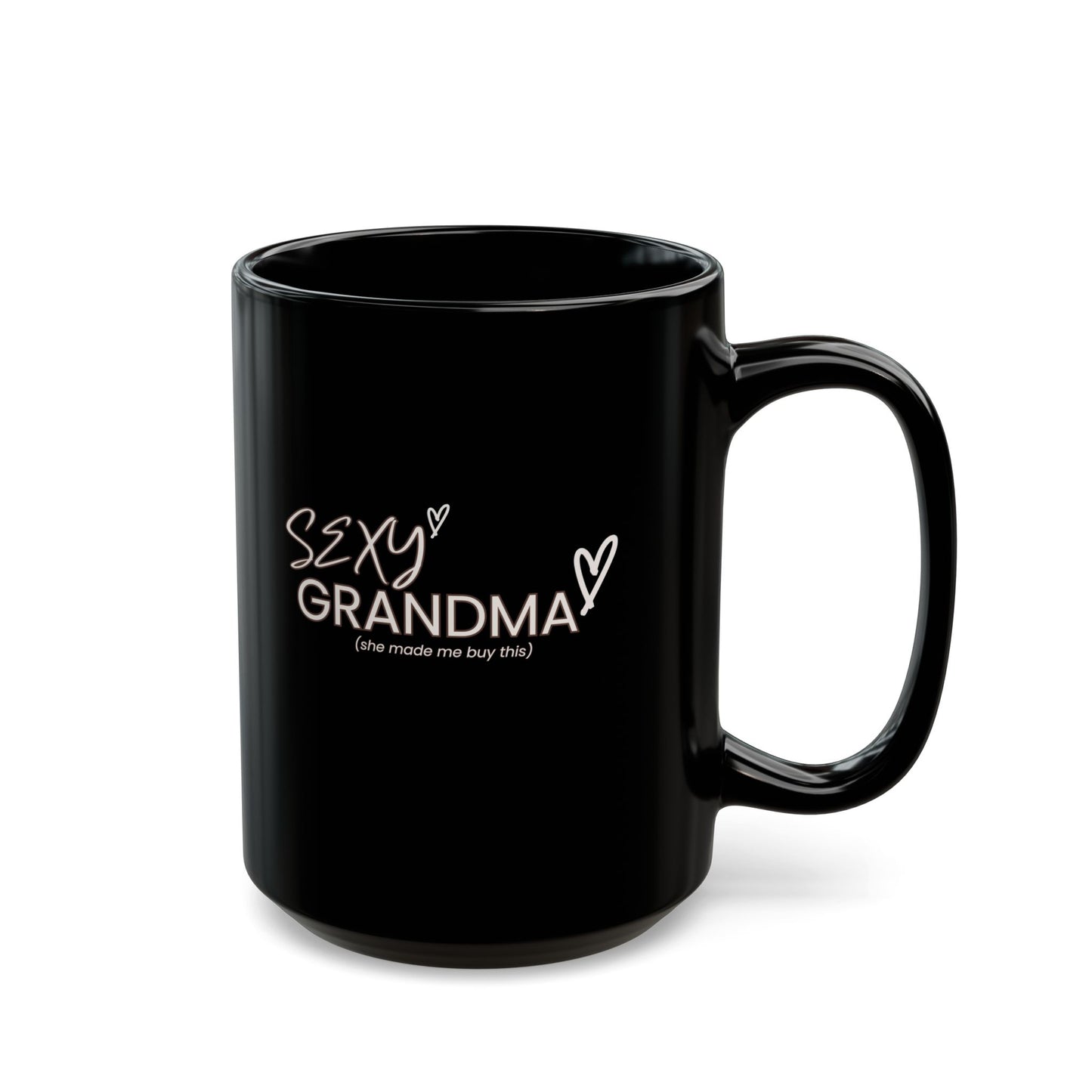"Sexy Grandma" Black Coffee Mug, 11 0z and 15 Oz