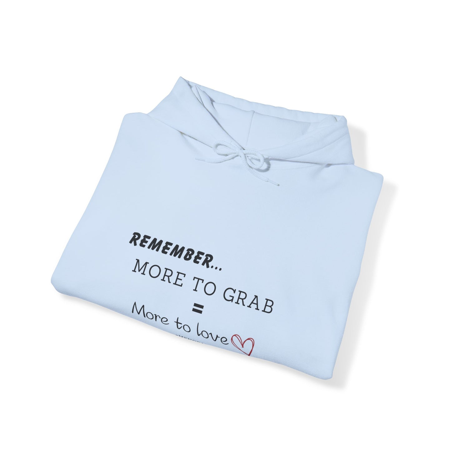"More To Grab = More To Love, Menopause" Heavy Blend™ Hoodie Sweatshirt