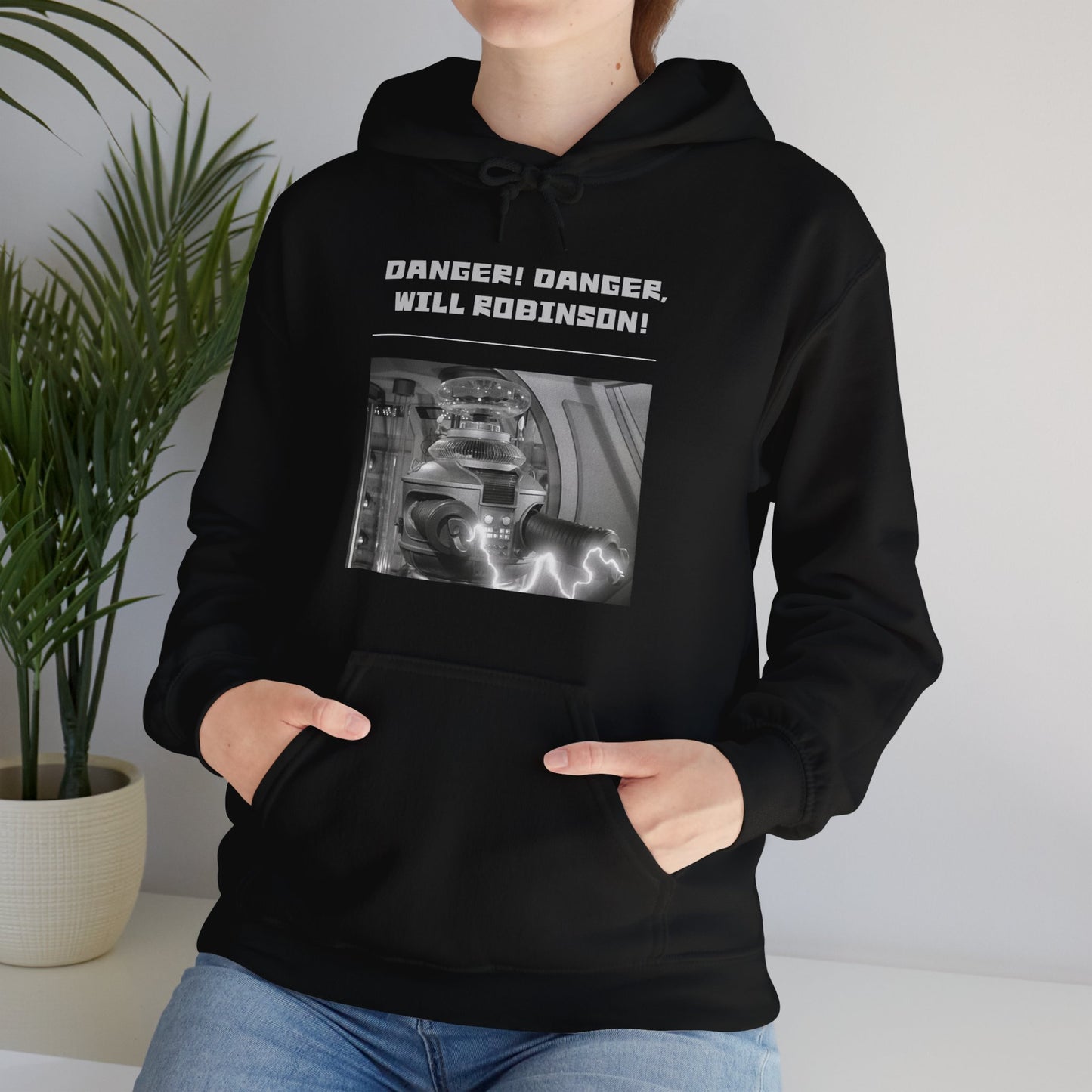 "Danger! Danger Will Robinson!" Heavy Blend™ Hoodie Sweatshirt (Unisex)