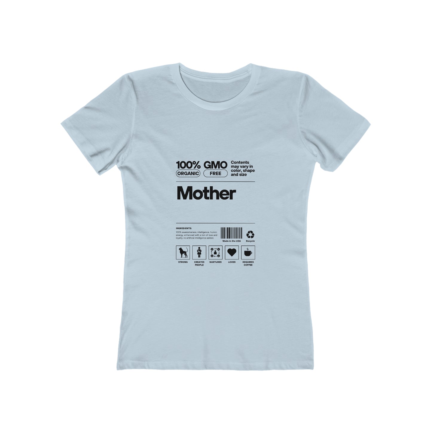 Mother "List Of Ingredients" 100% Cotton Women's Boyfriend T-Shirt