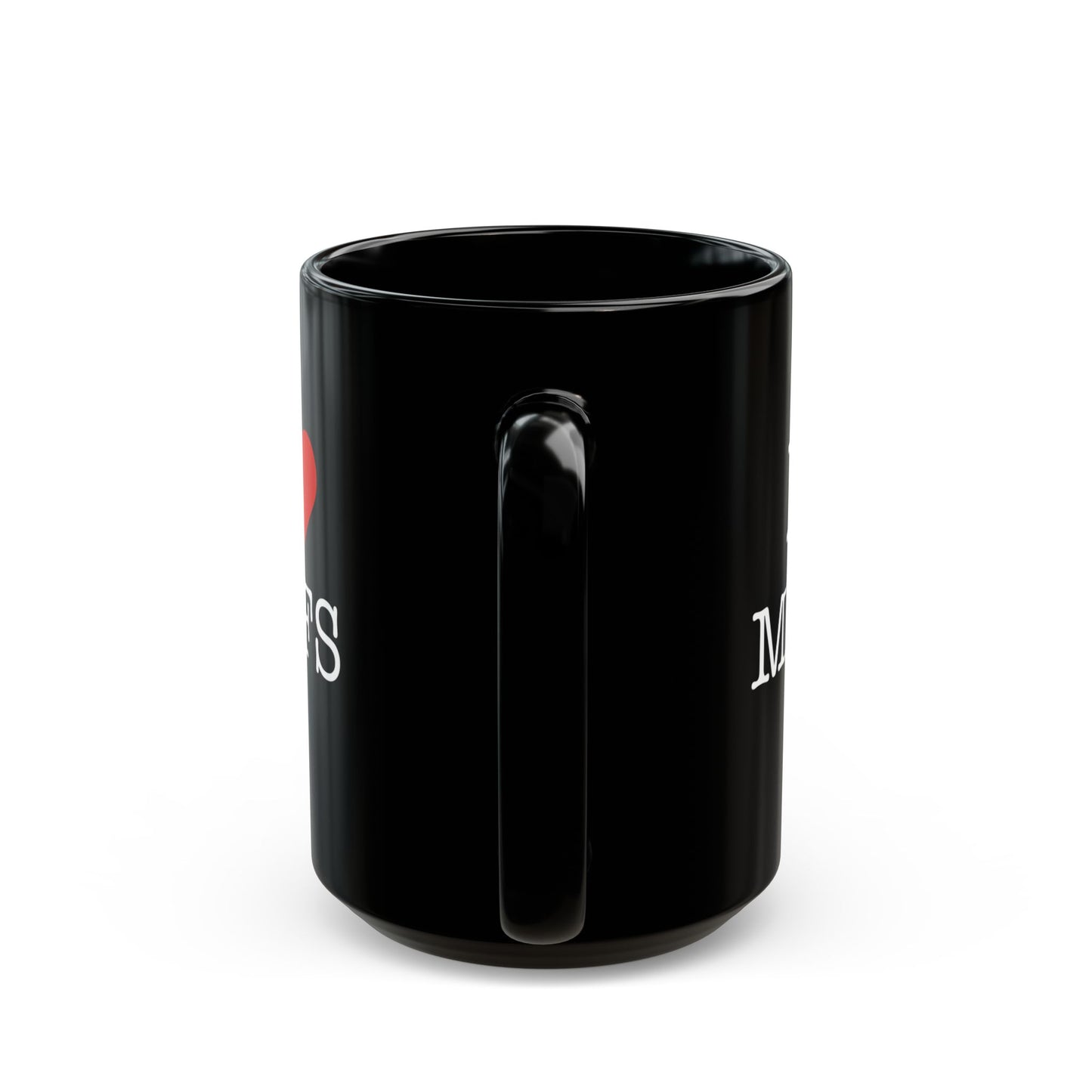 "I Love MILFS" Black Coffee Mug, 11 0z and 15 Oz