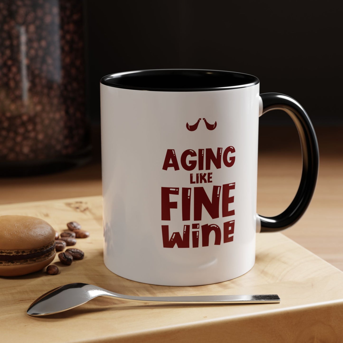 "Aging Like Fine Wine" Accent Coffee Mug, 11 Oz and 15 Oz