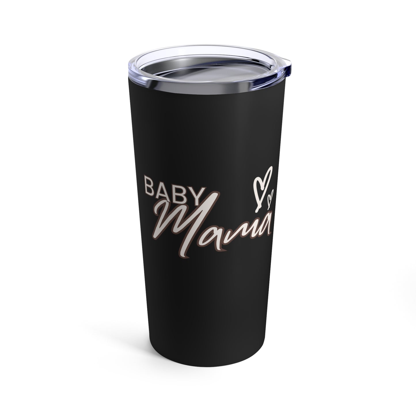"Baby Mama" Hot/Cold DrinkTumbler 20oz