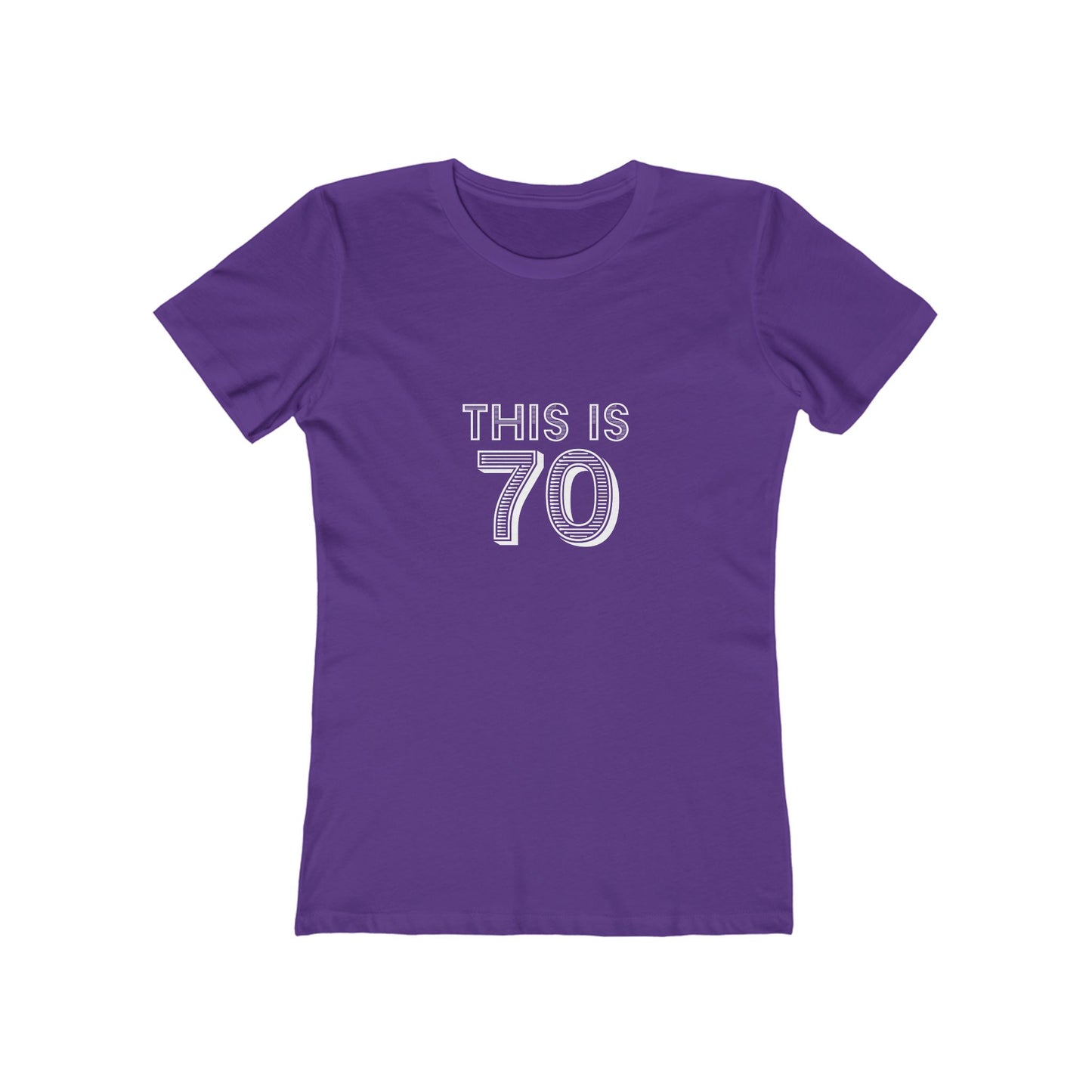 "This is 70" 100% Cotton Women's Fitted T-Shirt