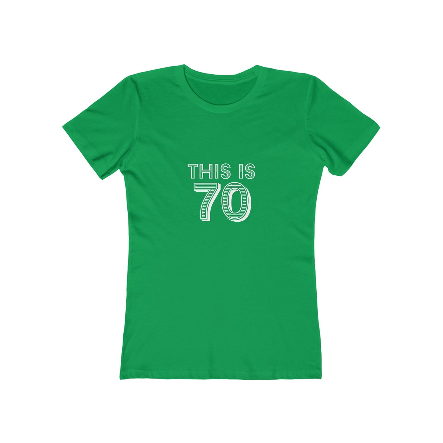 "This is 70" 100% Cotton Women's Fitted T-Shirt