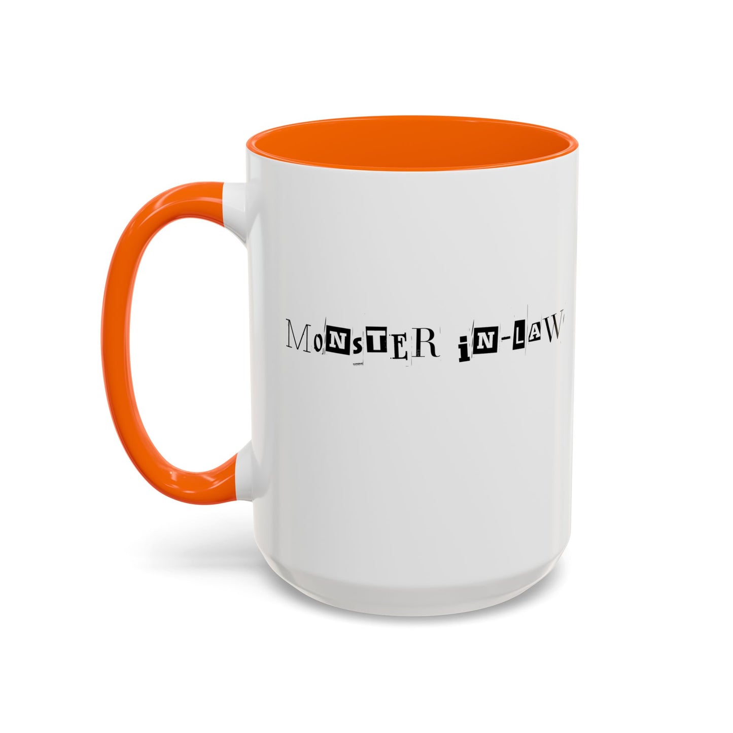 "Monster in-Law" Accent Coffee Mug, 11 Oz and 15 Oz