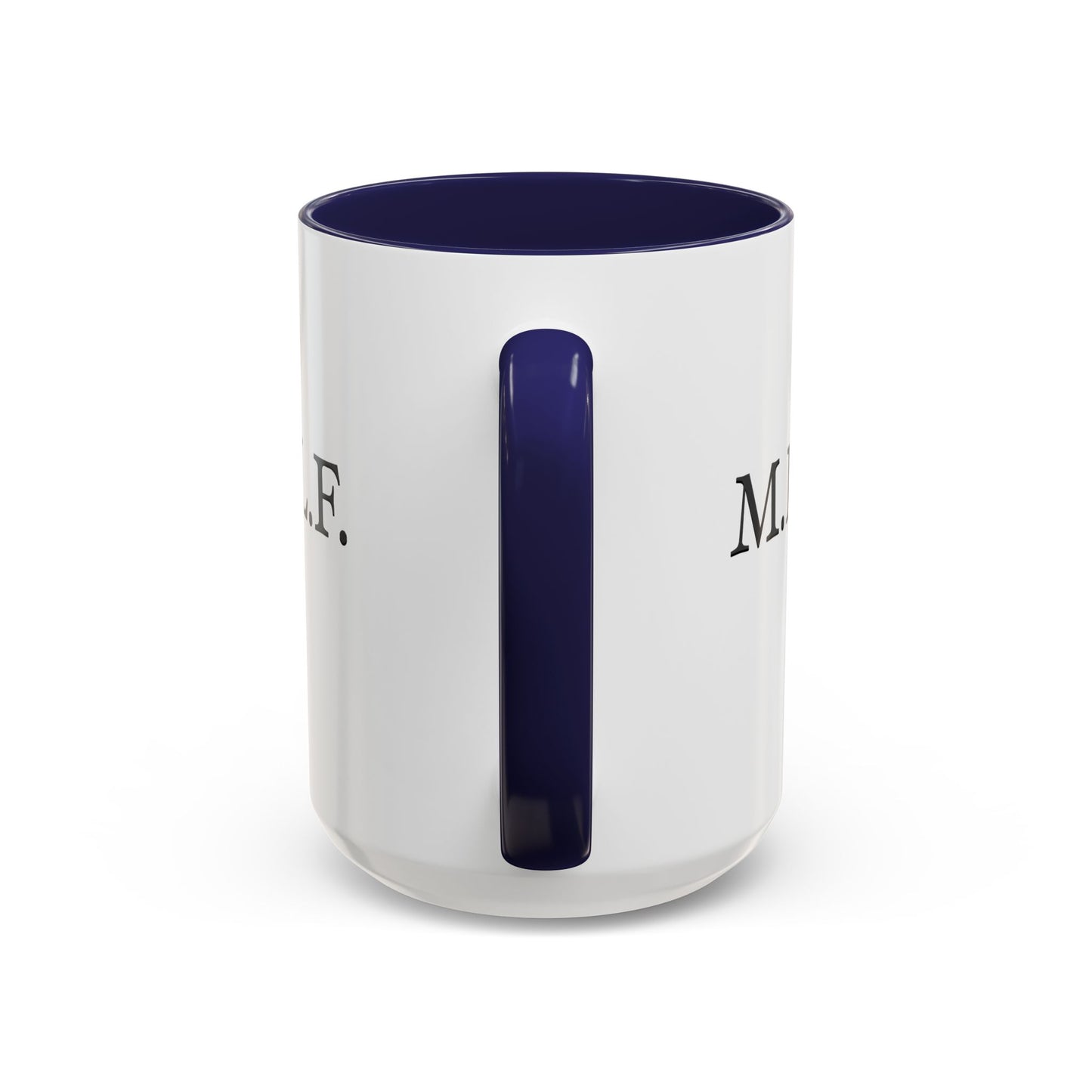 "M.I.L.F." Accent Coffee Mug, 11 Oz and 15 Oz