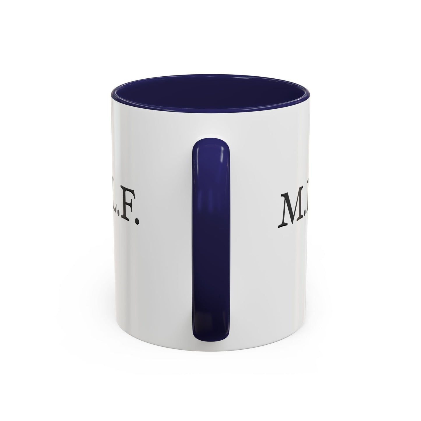 "M.I.L.F." Accent Coffee Mug, 11 Oz and 15 Oz