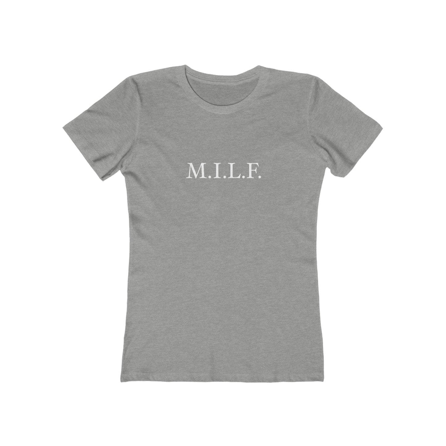 "M.I.L.F." 100% Cotton Women's Boyfriend T-Shirt